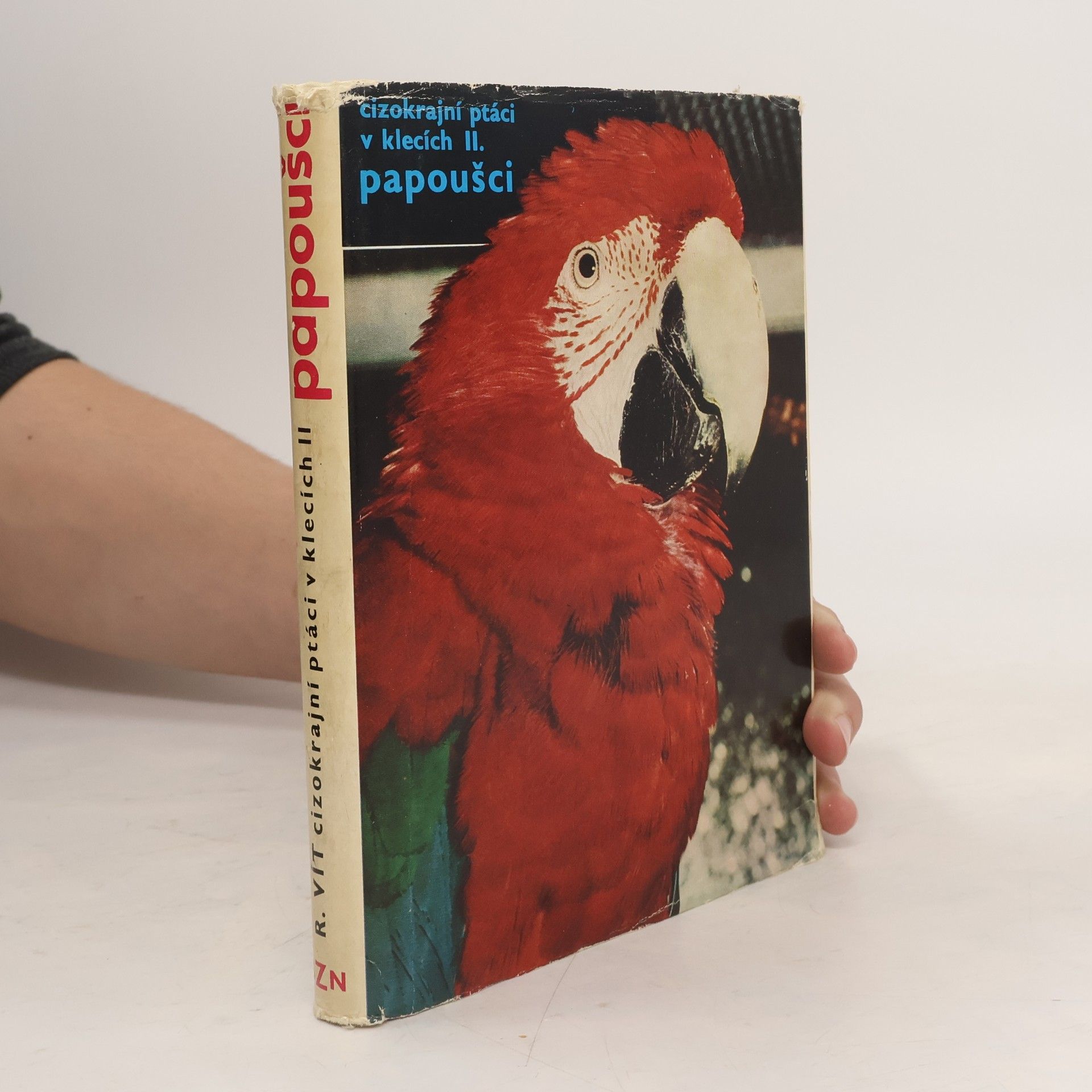 Rudolf Vít Cizokrajní ptáci v klecích. 2, Papoušci
