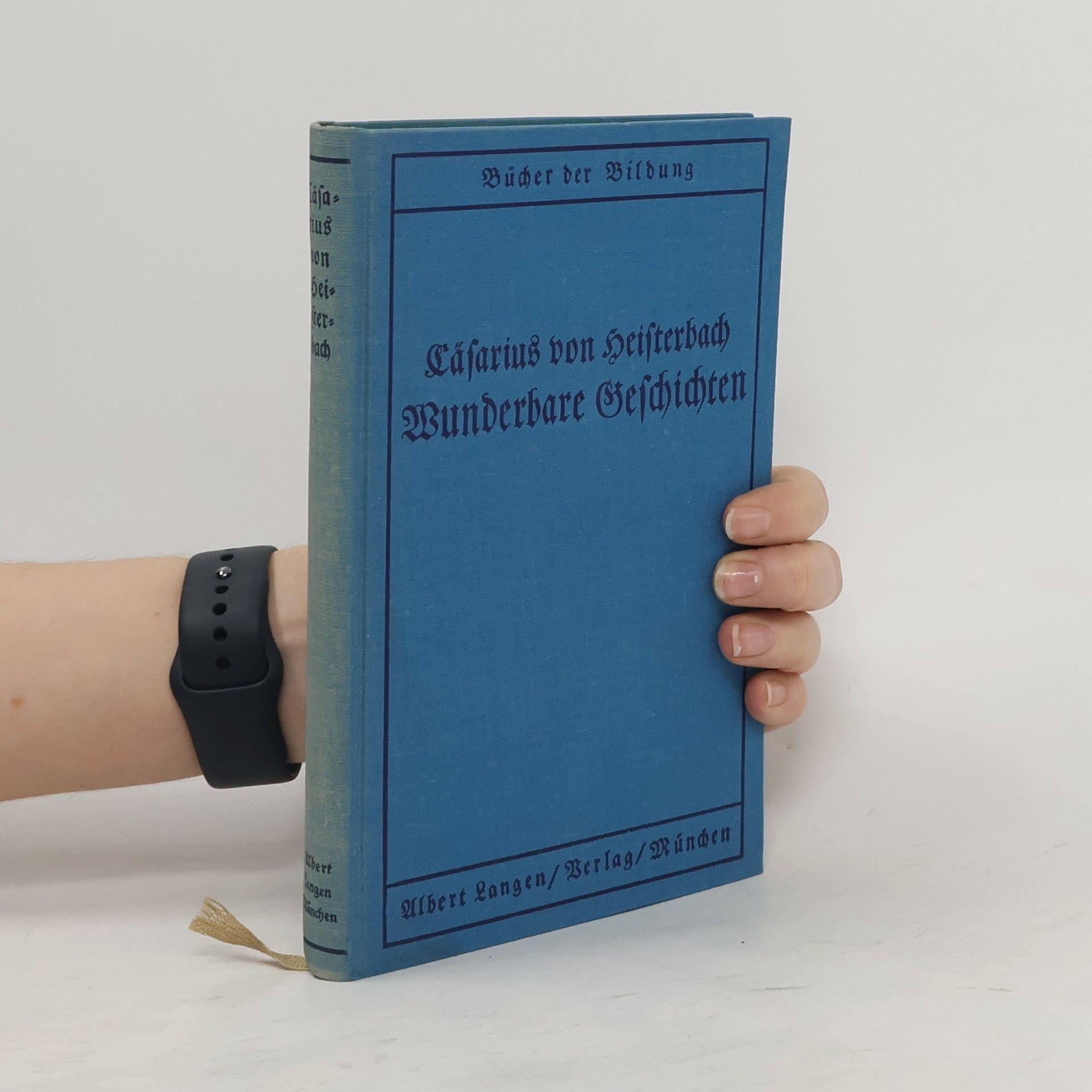 Cäsarius von Heisterbach Wunderbare Geschichten