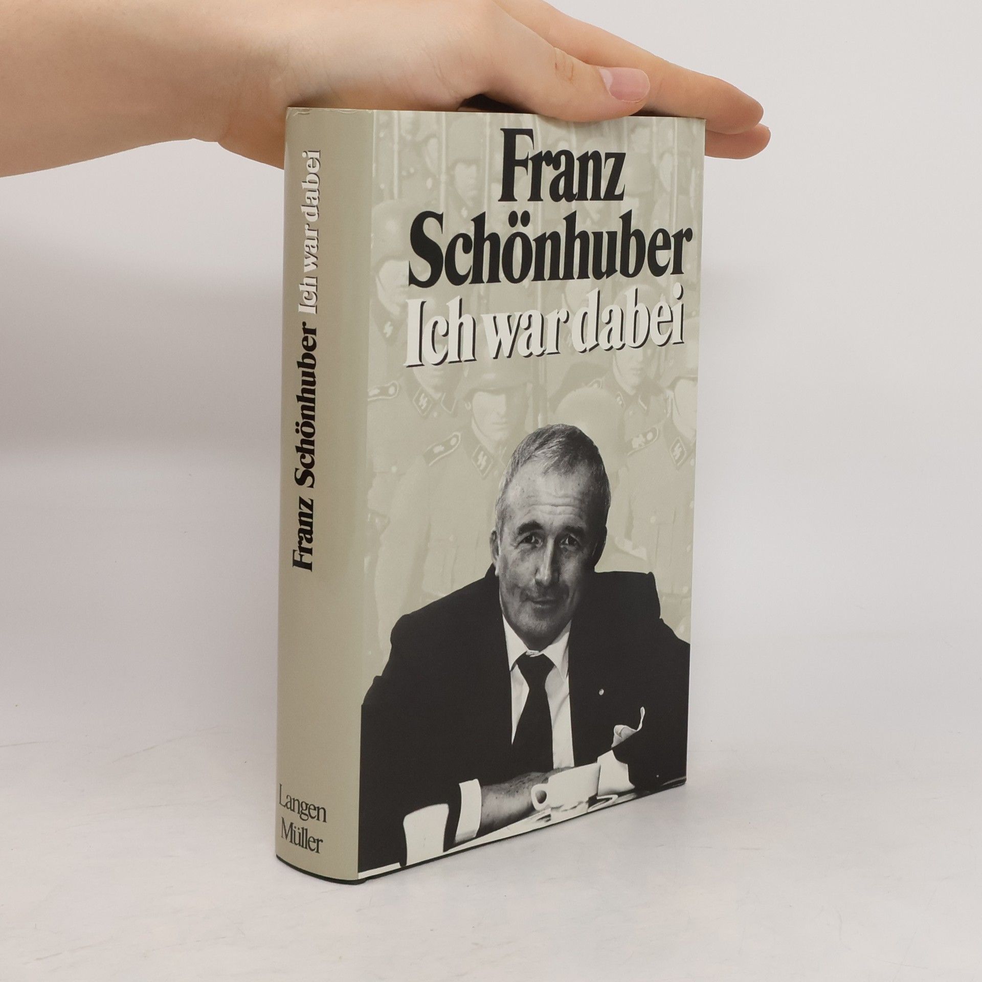 Franz Schönhuber Ich war dabei