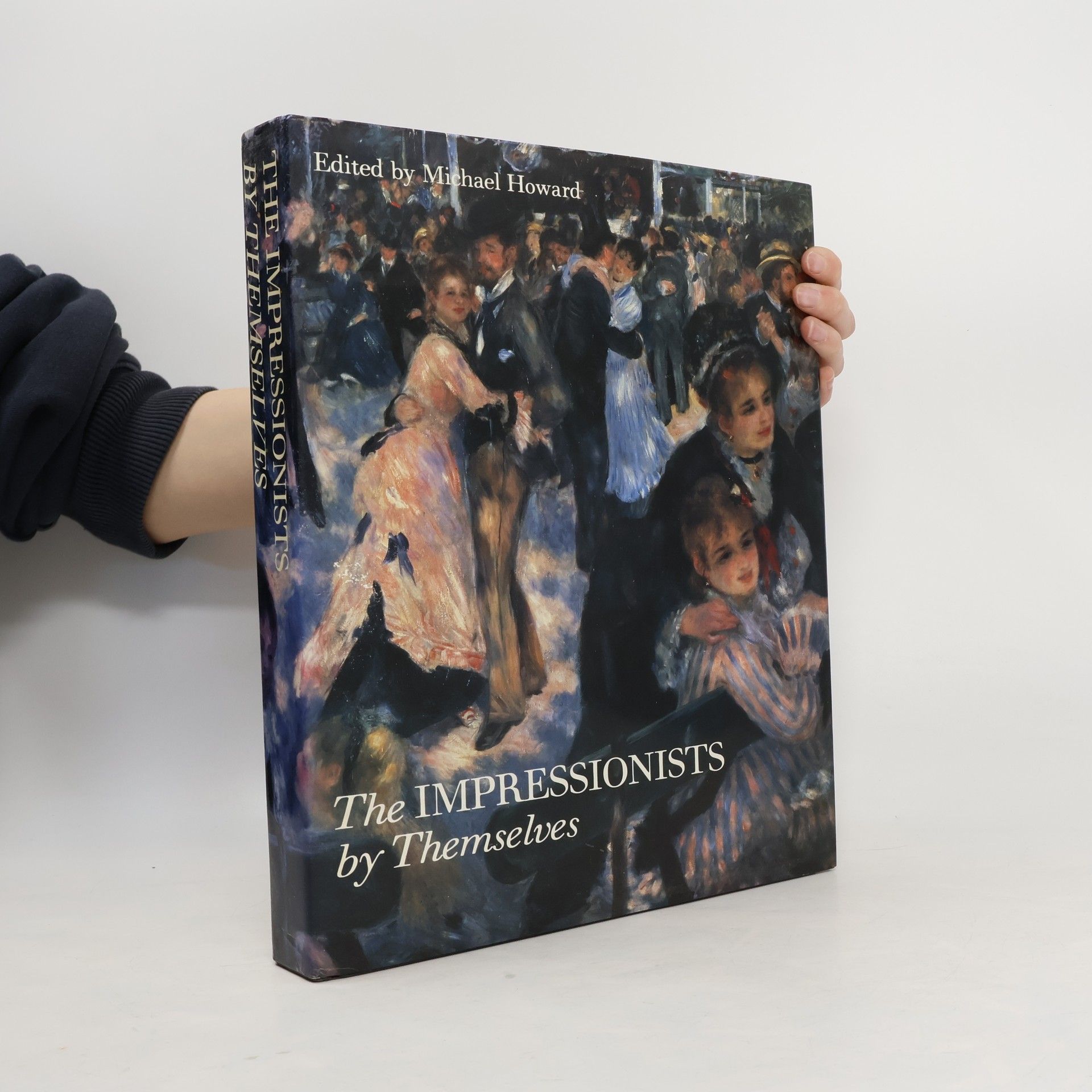 Michael Howard The Impressionists by Themselves