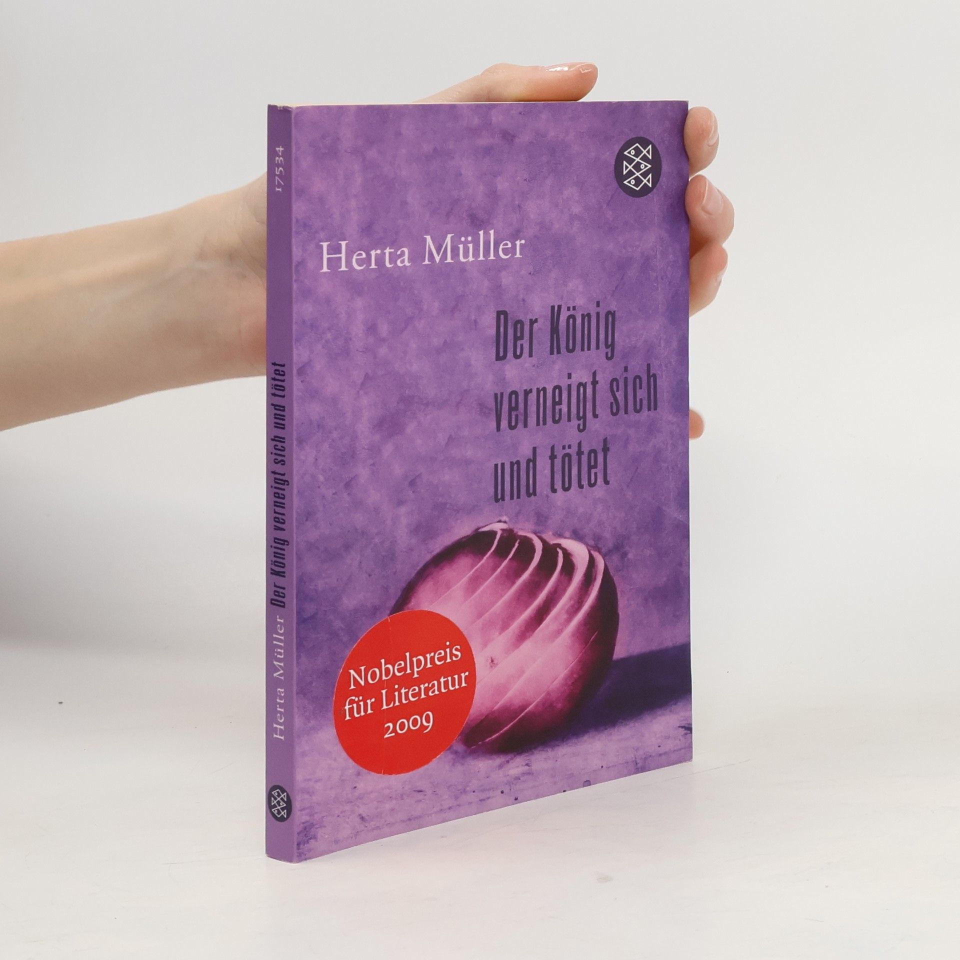 Herta Müller Der König verneigt sich und tötet