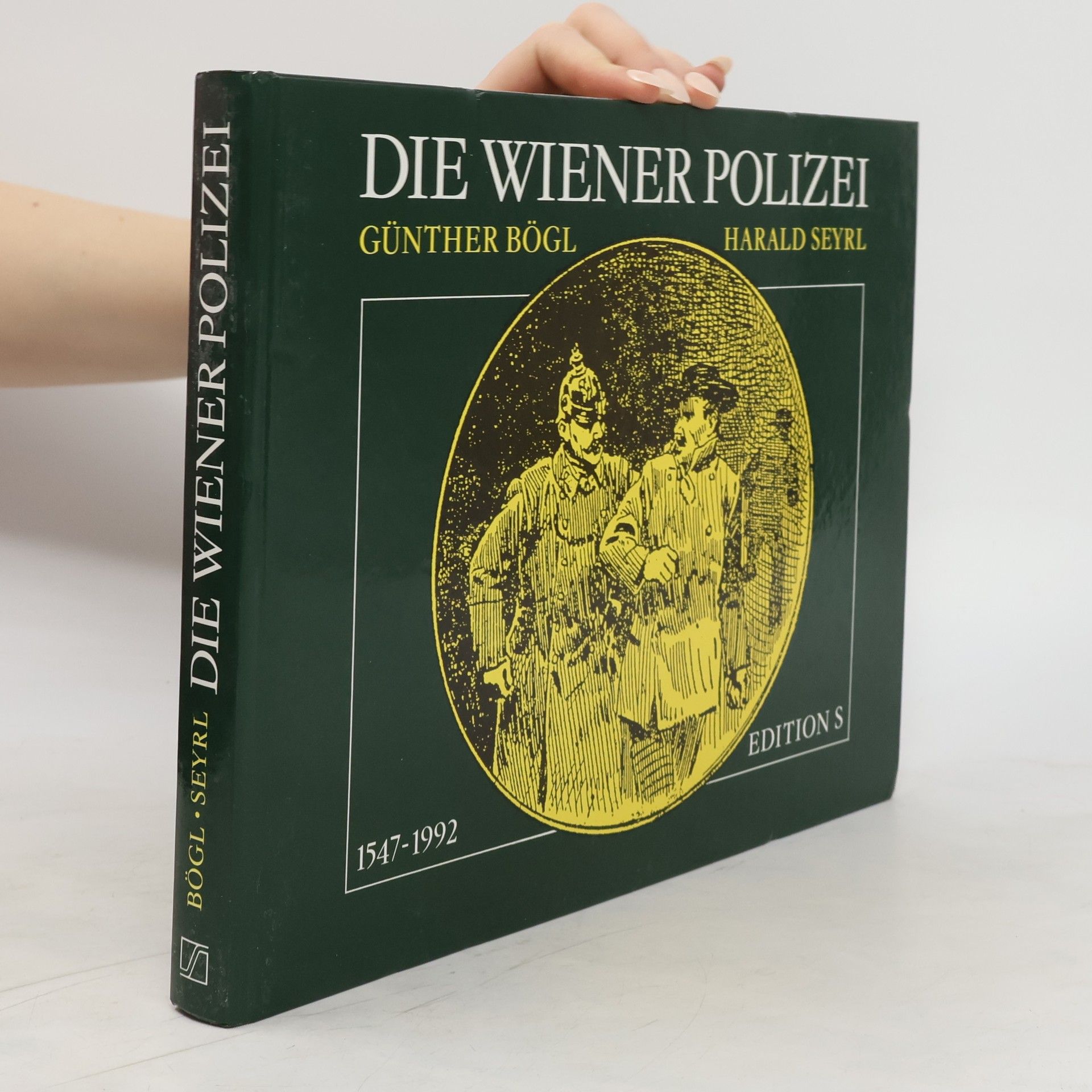 Günther Bögl Die Wiener Polizei