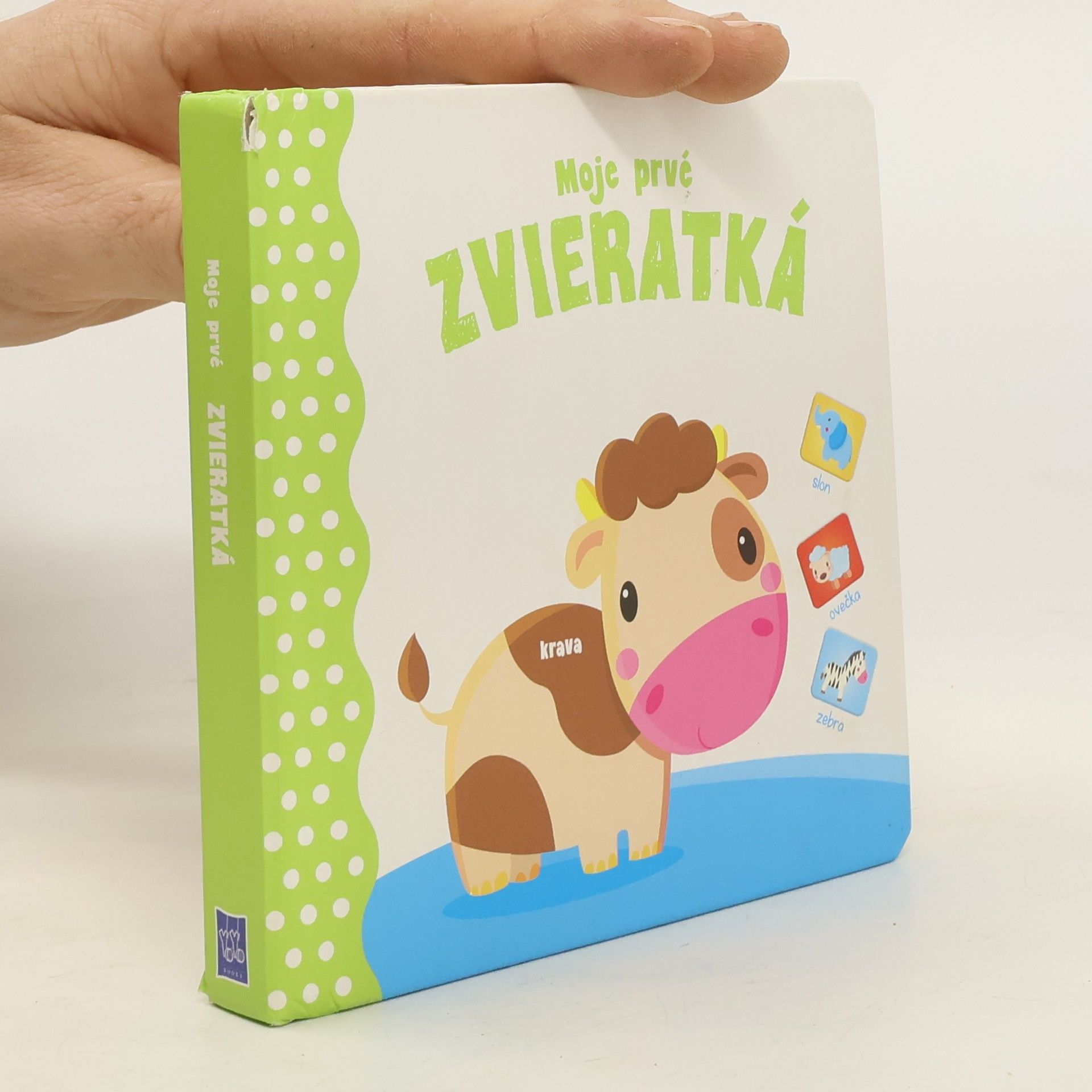 Autorenkollektiv Moje prvé zvieratká