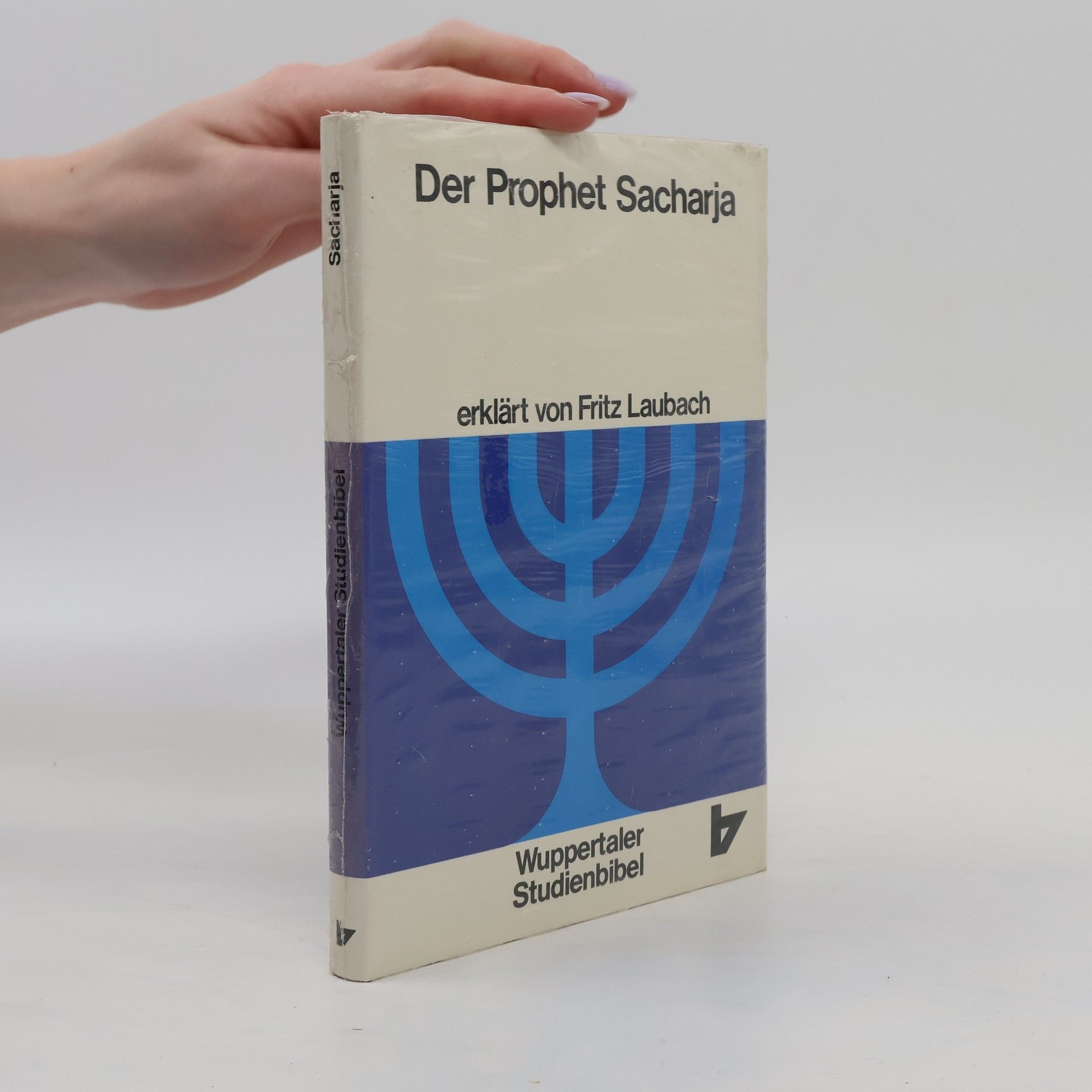 Fritz Laubach Der Prophet Sacharja