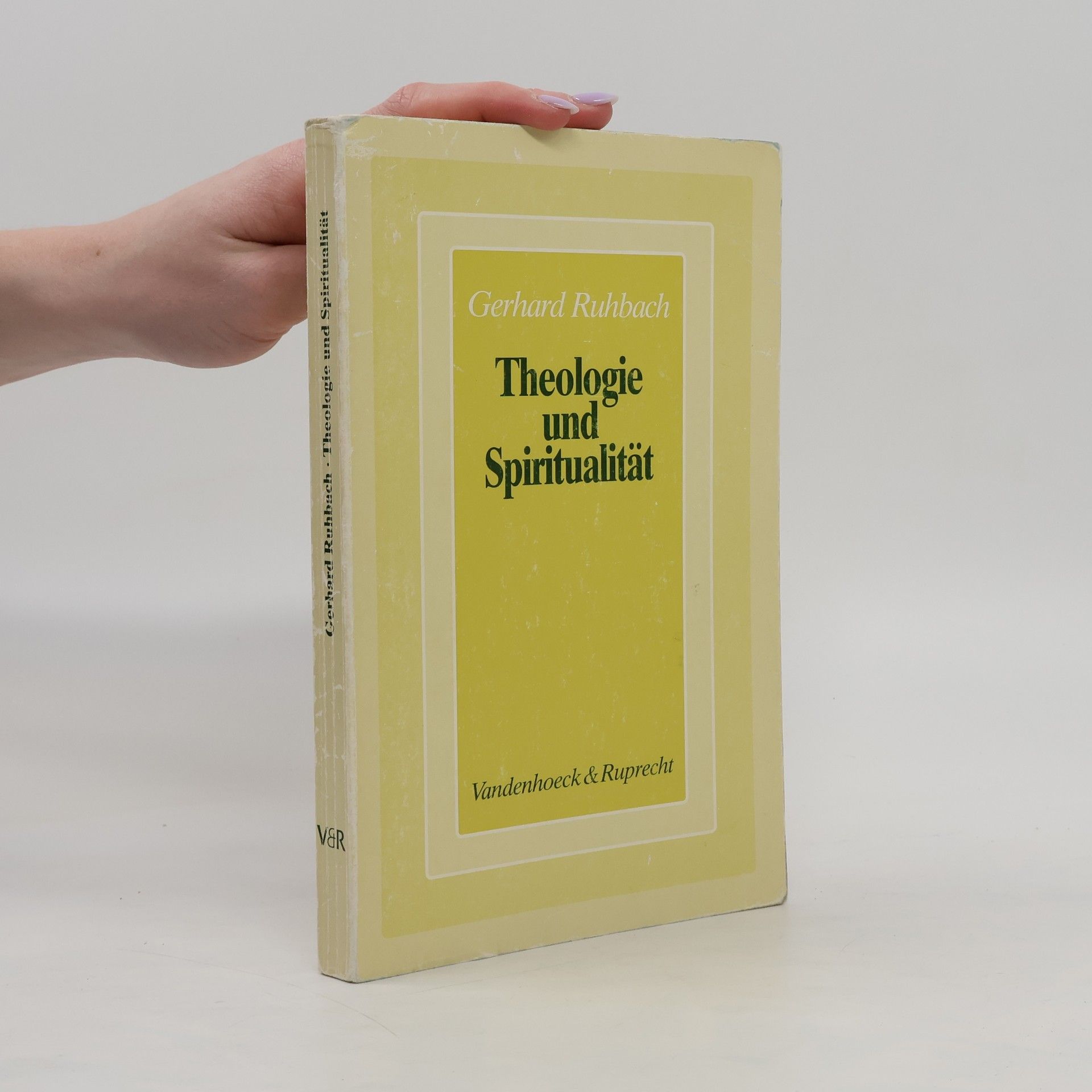 Gerhard Ruhbach Theologie und Spiritualität