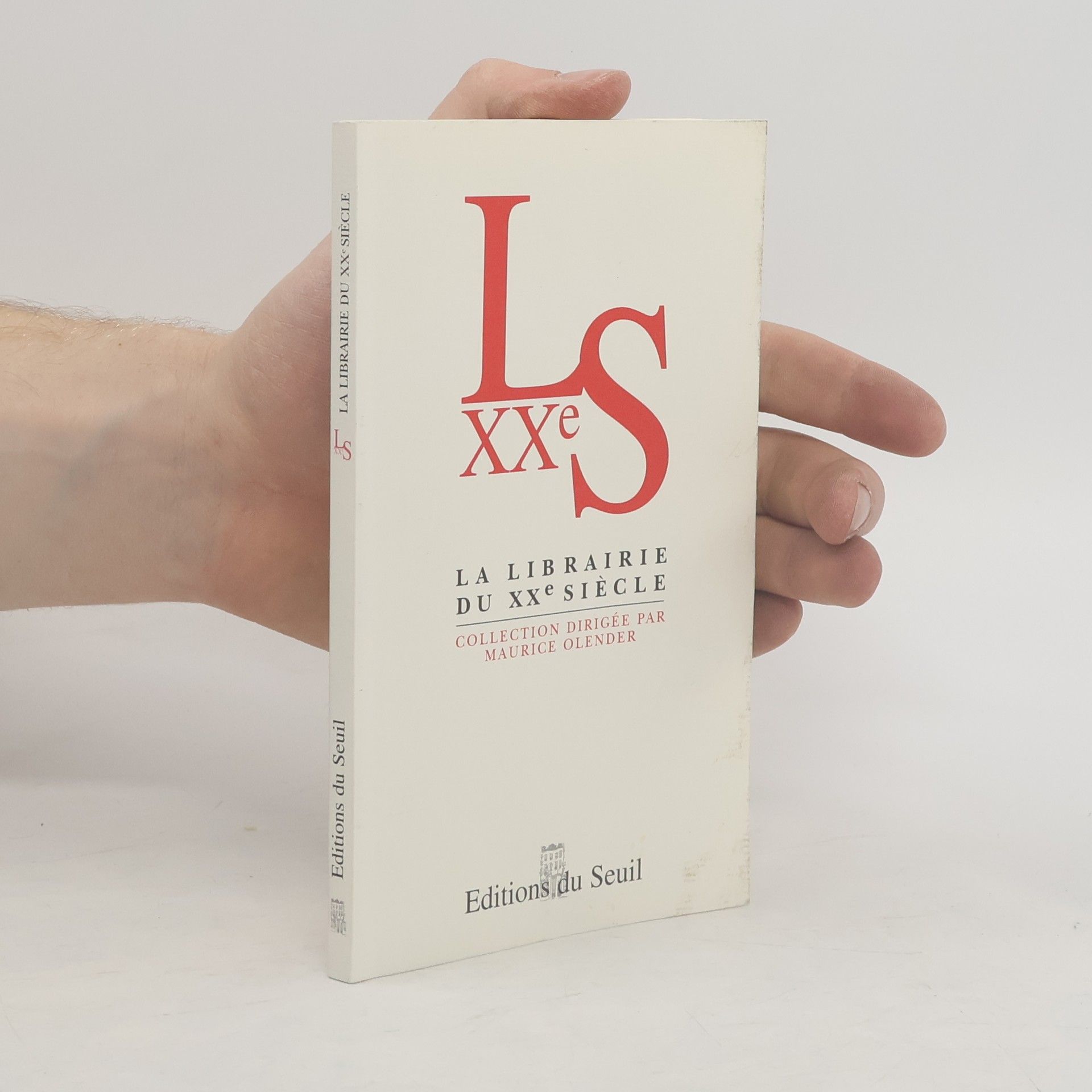 Maurice Olender Librairie du XXIe Siècle. Collection dirigée par Maurice Olender