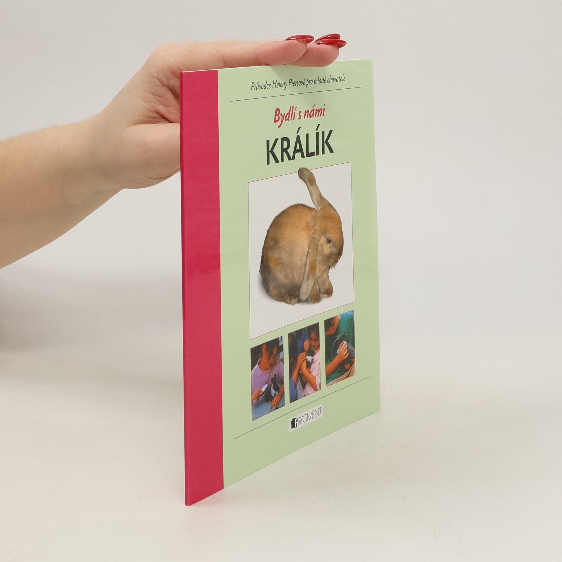 Helen Piers Bydlí s námi králík