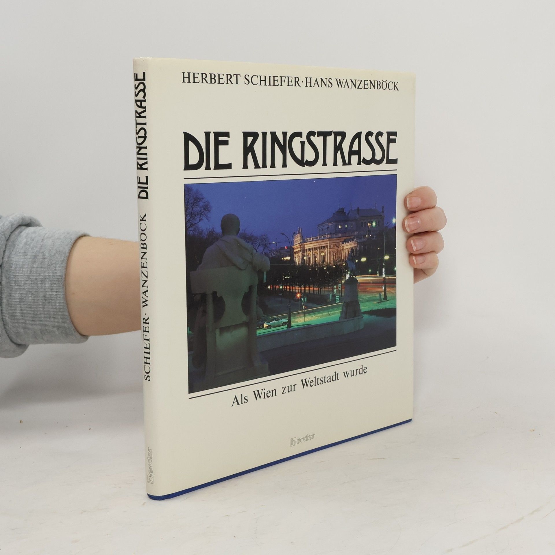 Herbert Schiefer Die Ringstrasse