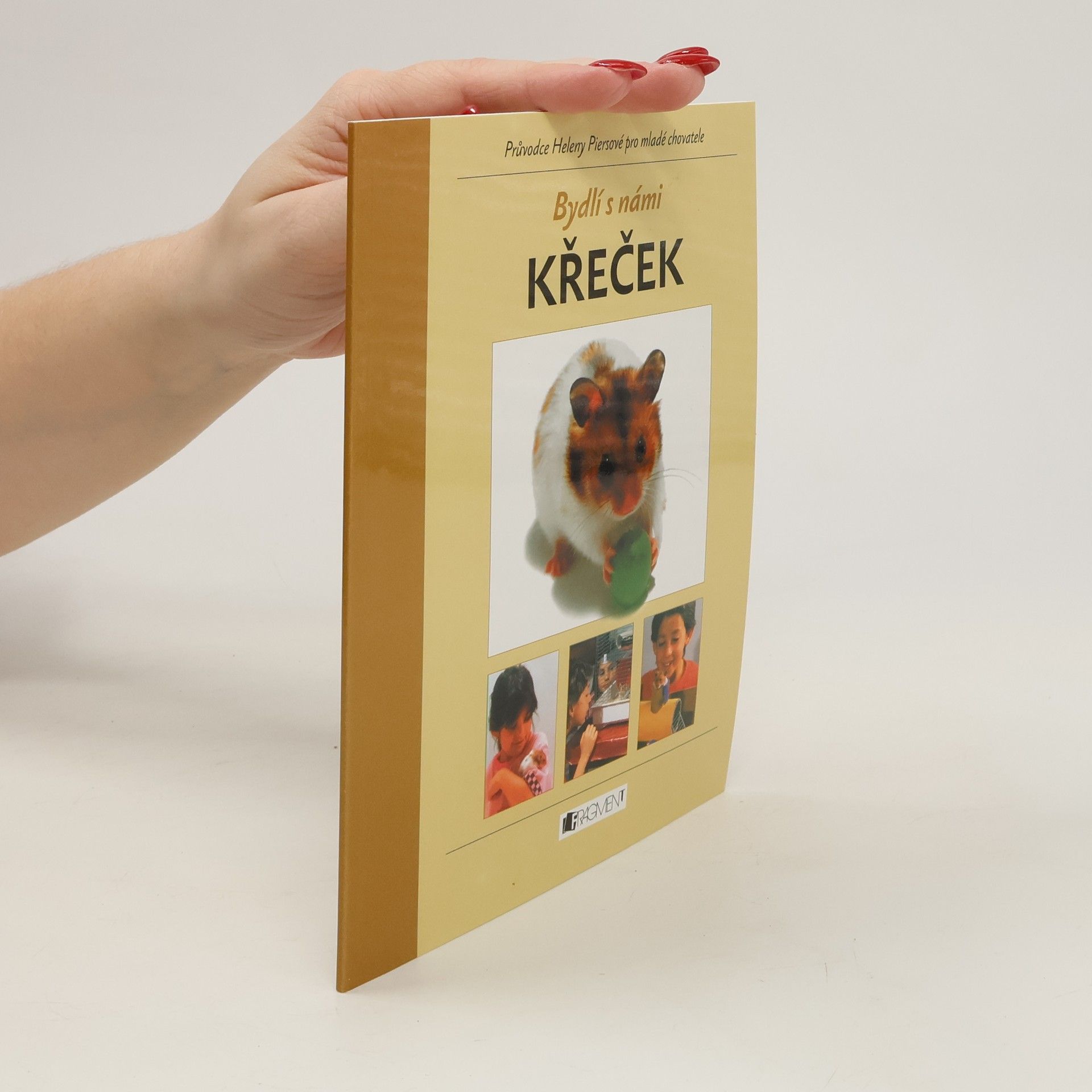 Helen Piers Bydlí s námi křeček