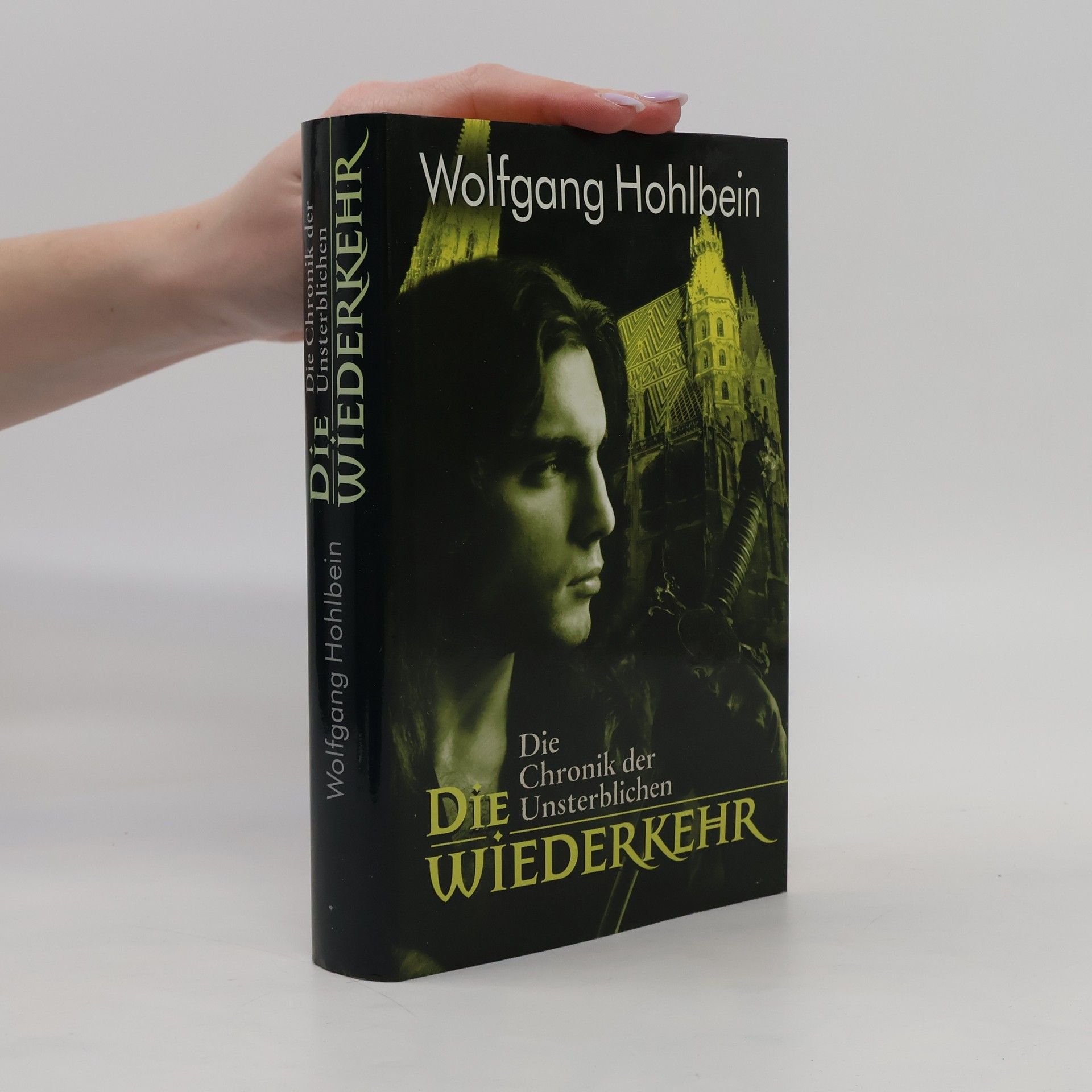 Wolfgang Hohlbein Die Chronik der Unsterblichen. Die Wiederkehr