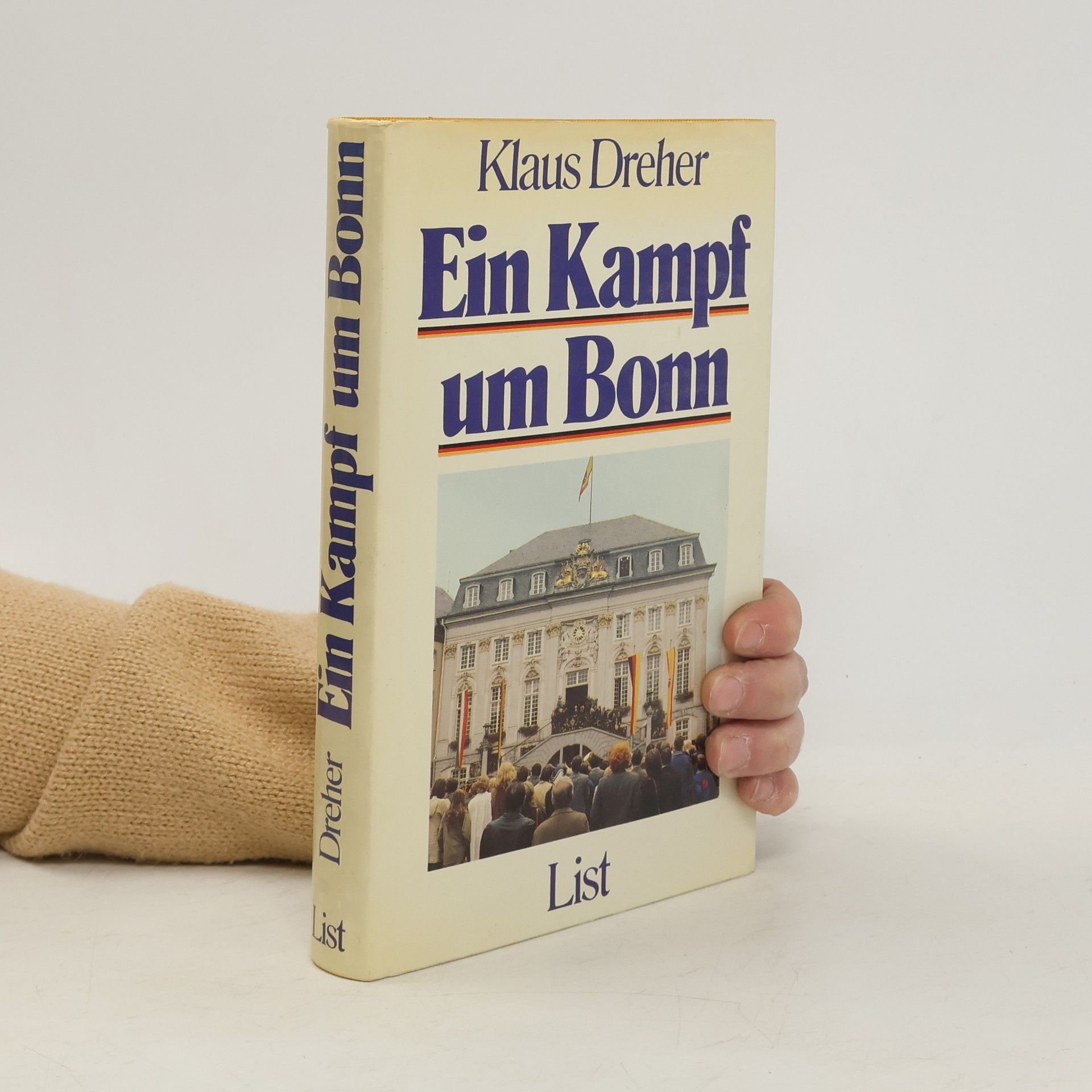 Klaus Dreher Ein Kampf um Bonn