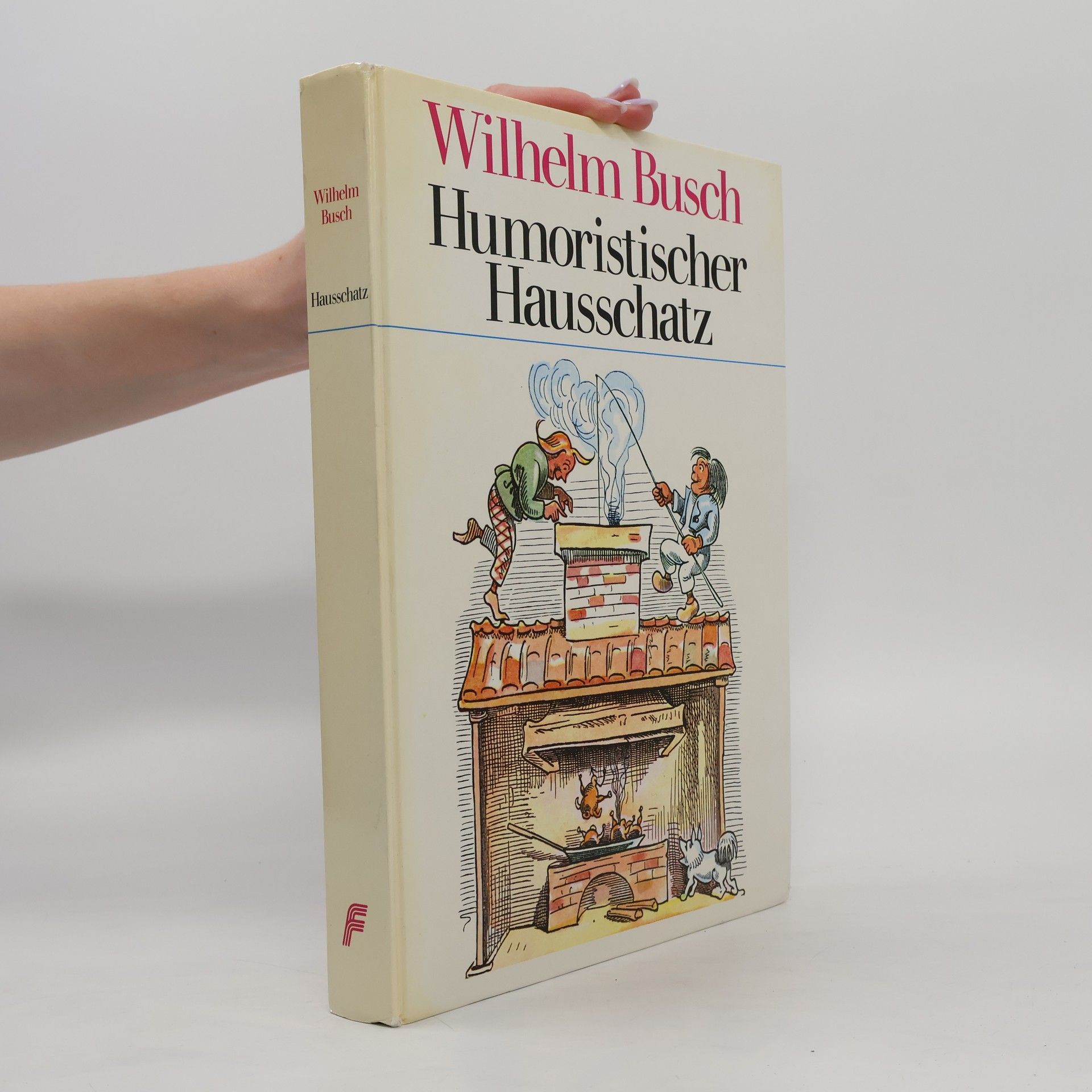 Wilhelm Busch Humoristischer Hausschatz