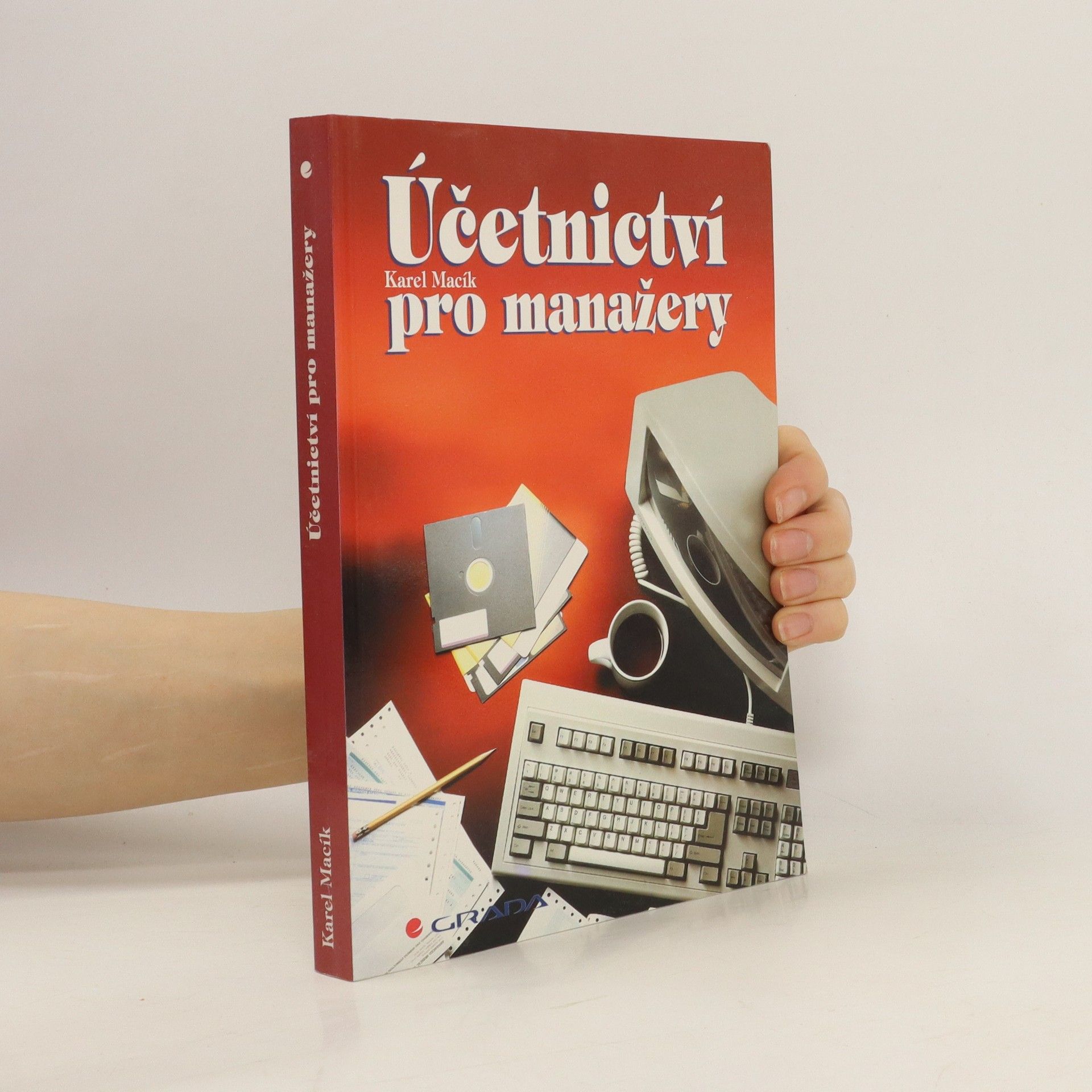 Karel Macík Účetnictví pro manažery
