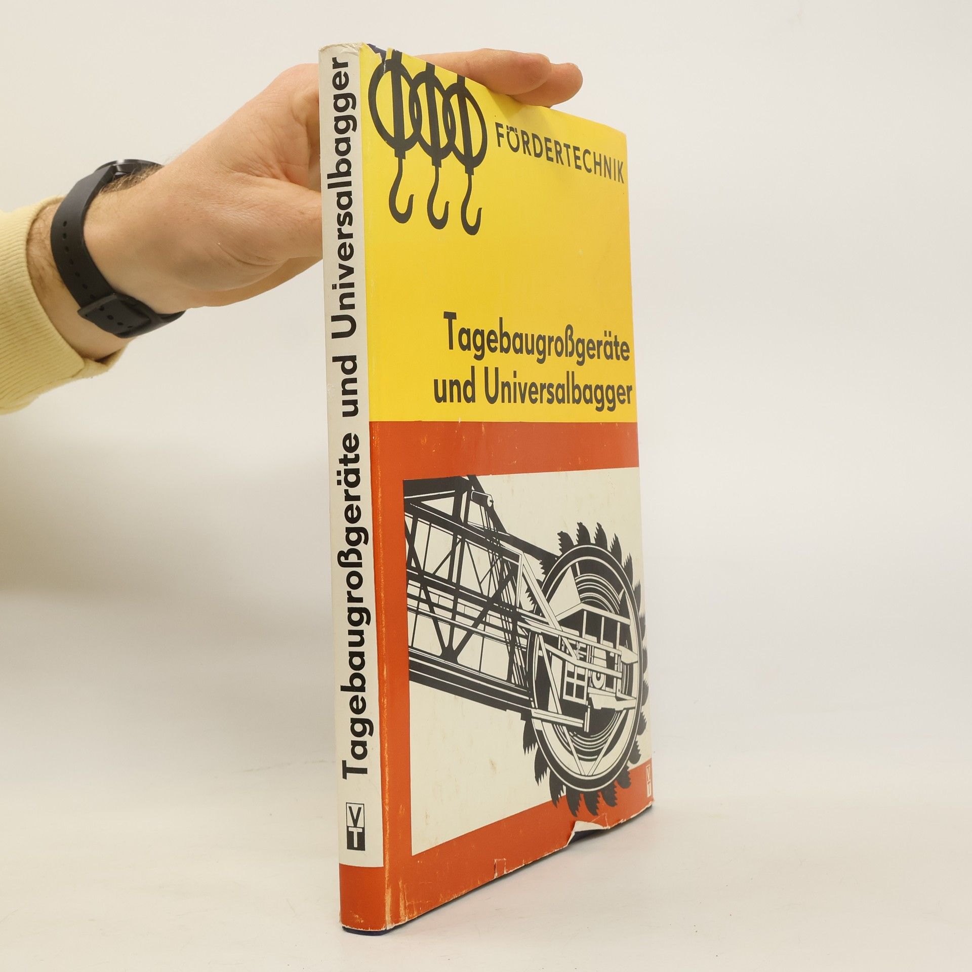 Collectif d'auteurs Tagebaugroßgeräte und Universalbagger