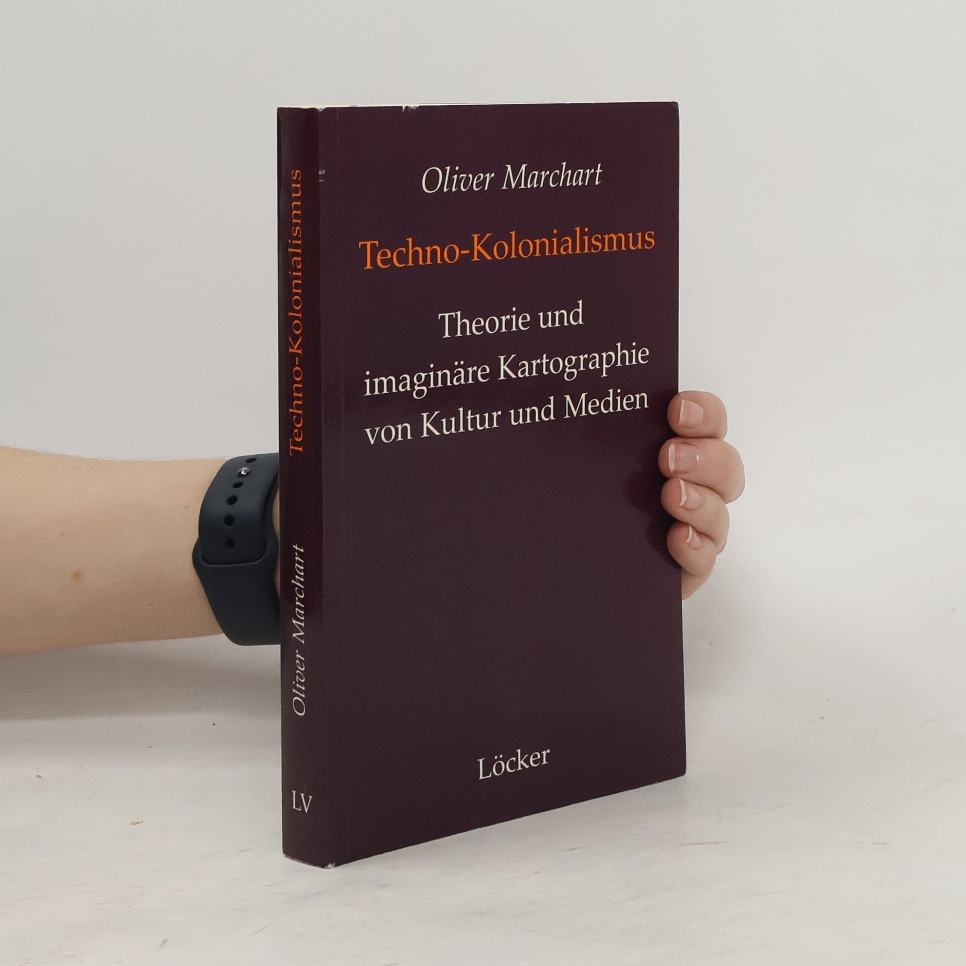 Oliver Marchart Techno-Kolonialismus