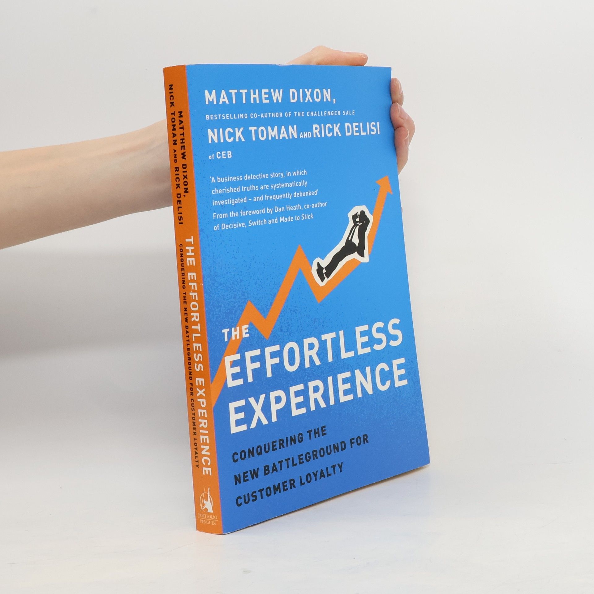 Matthew Dixon The Effortless Experience