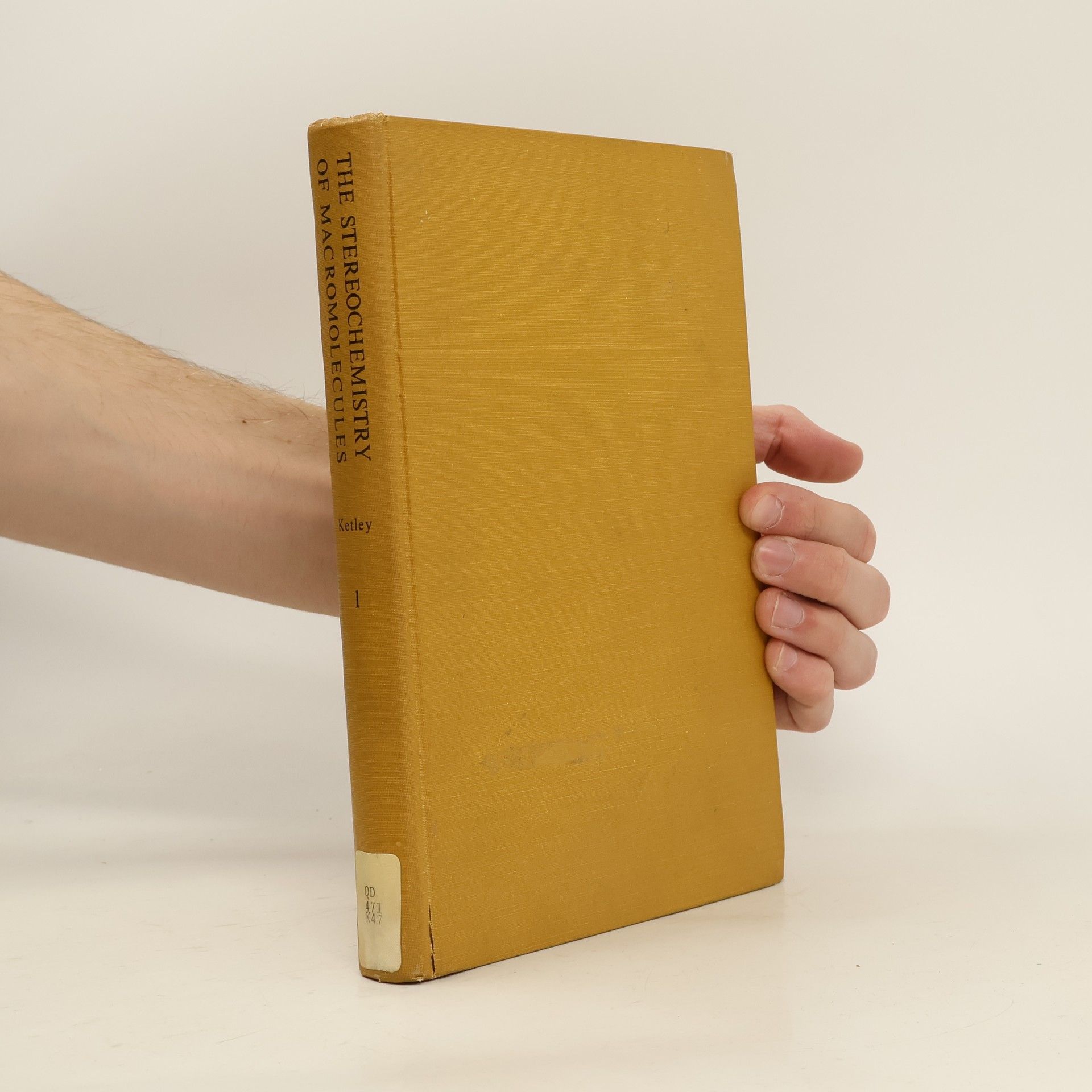 A. D. Ketley The Stereochemistry of Macromolecules 1.