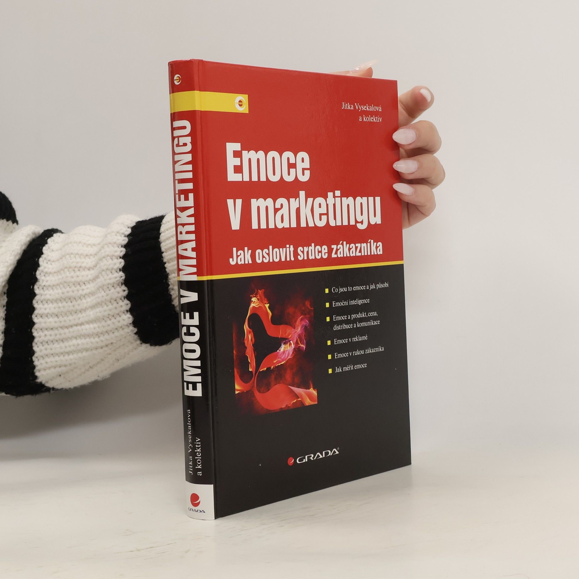 Jitka Vysekalová Emoce v marketingu : jak oslovit srdce zákazníka