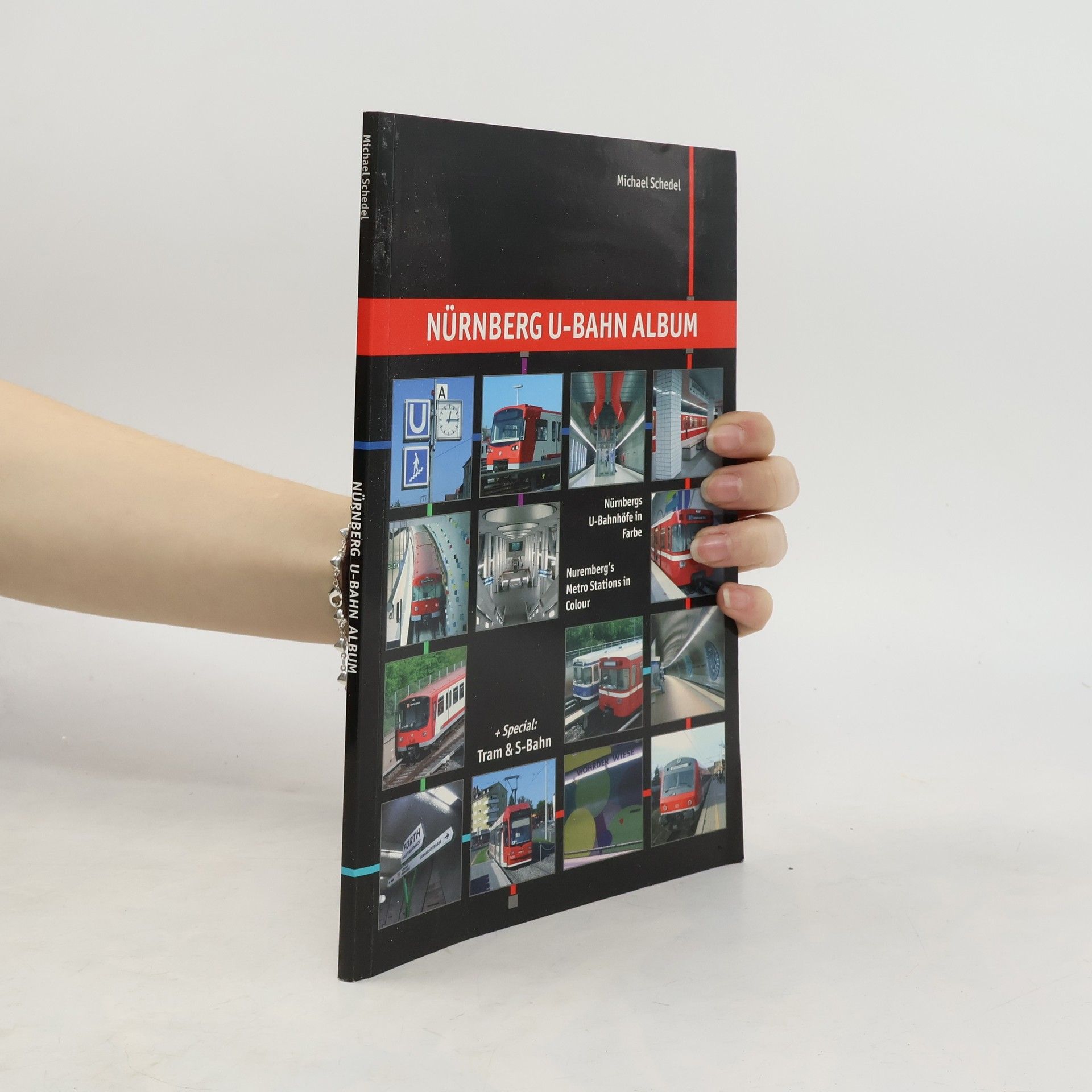 Michael Schedel Nürnberg-U-Bahn-Album + Tram & S-Bahn