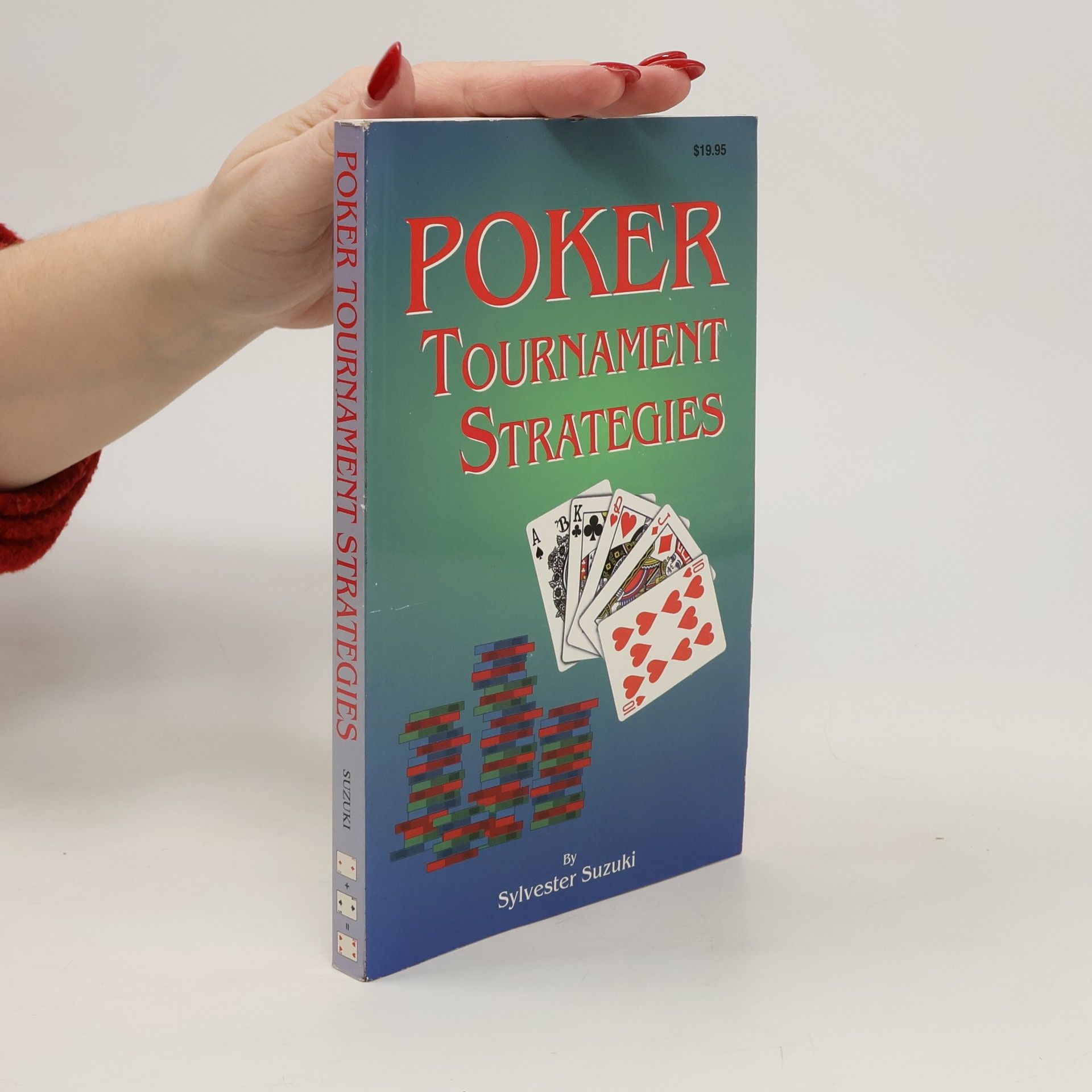 Sylvester Suzuki Poker Tournament Strategies