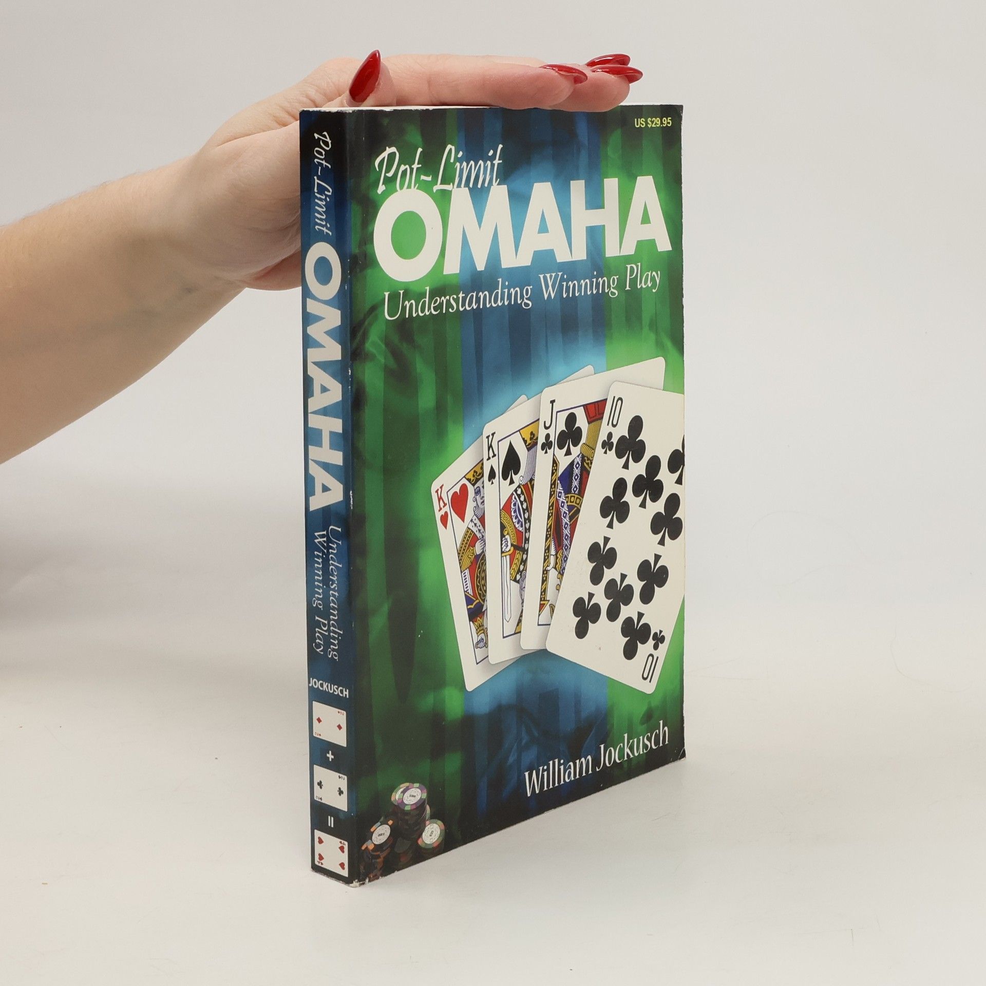William Jockusch Pot-Limit Omaha. Understanding Winning Play
