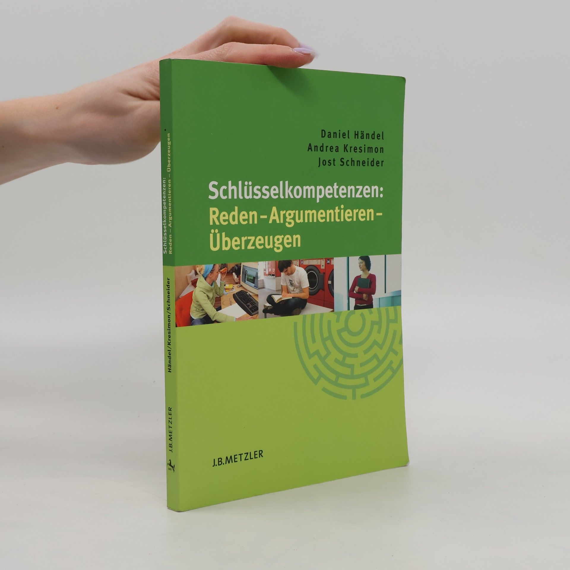 Daniel Ha ndel Schlüsselkompetenzen: Reden - Argumentieren - Überzeugen