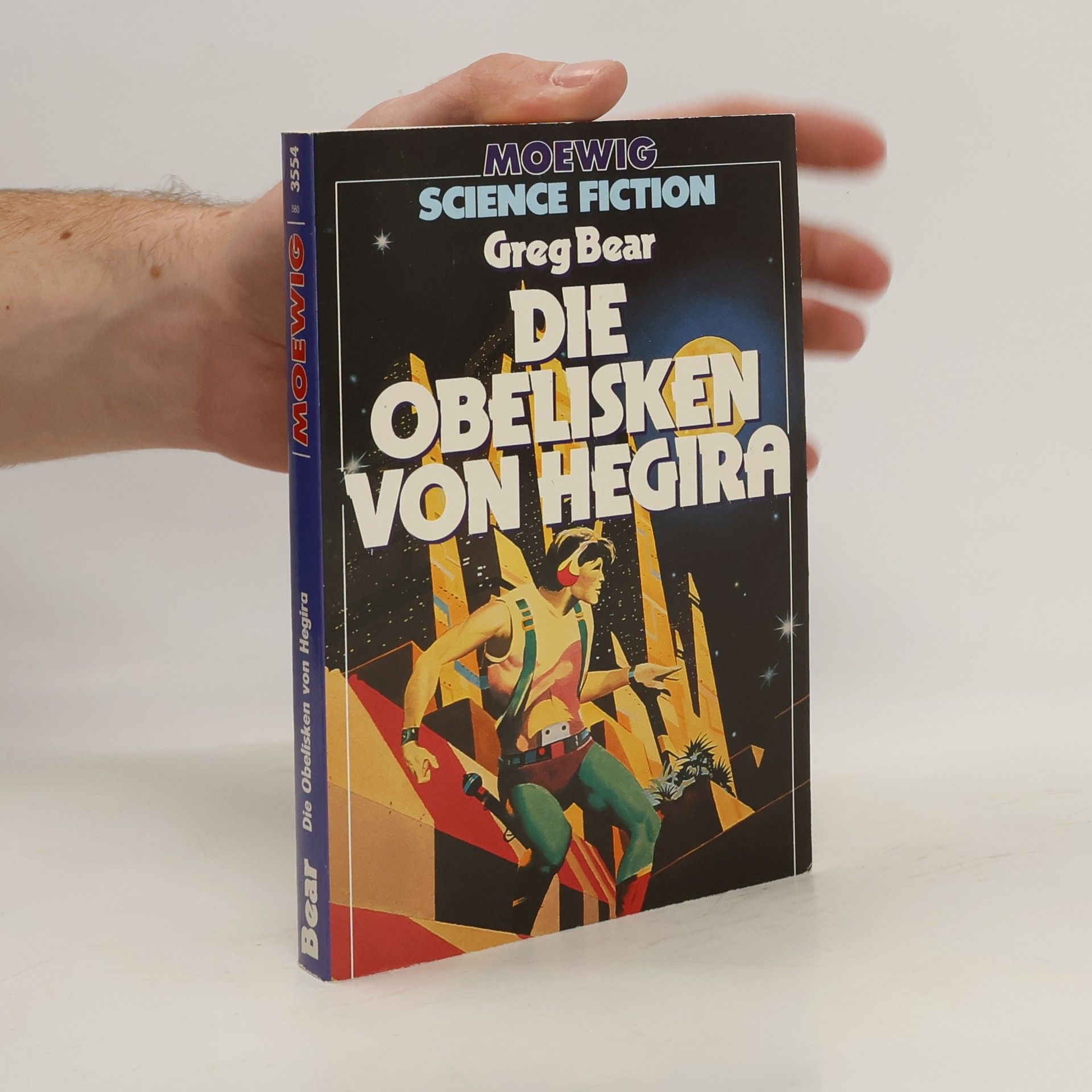 Greg Bear Die Obelisken von Hegira.