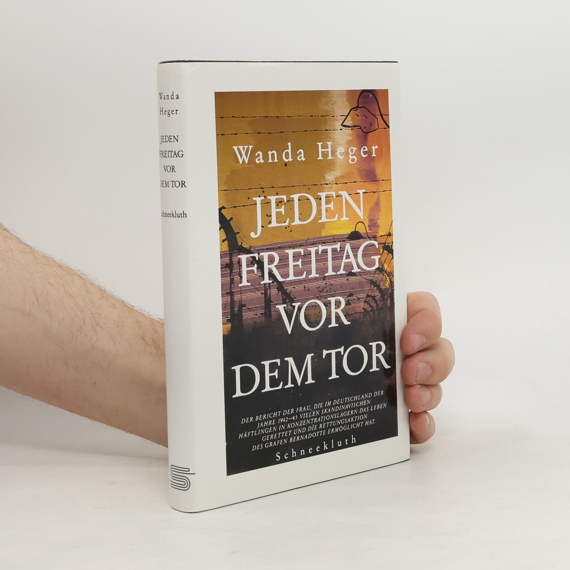 Wanda Heger Jeden Freitag vor dem Tor