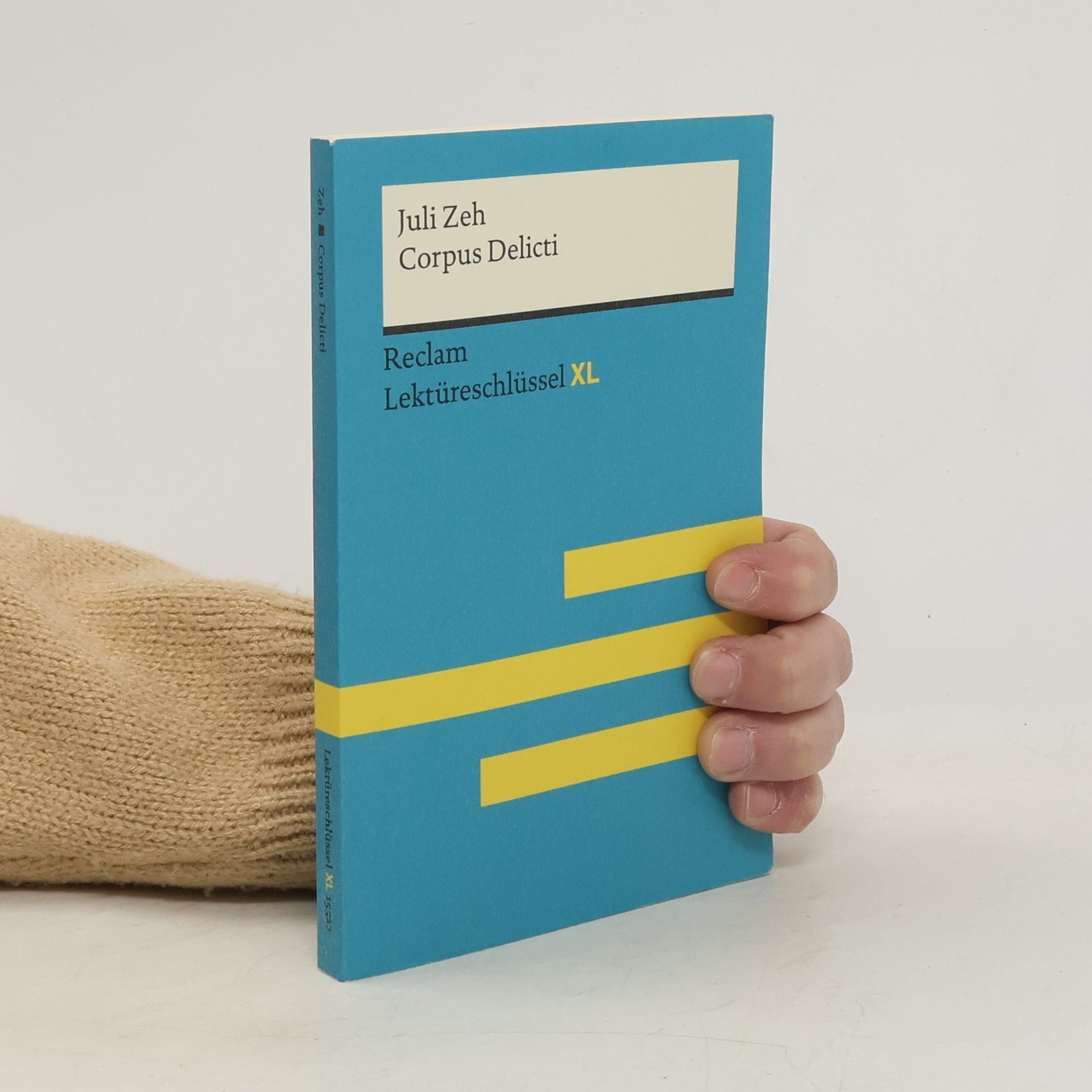 Mario Leis Corpus Delicti von Juli Zeh: Lektüreschlüssel mit Inhaltsangabe, Interpretation, Prüfungsaufgaben mit Lösungen, Lernglossar. (Re