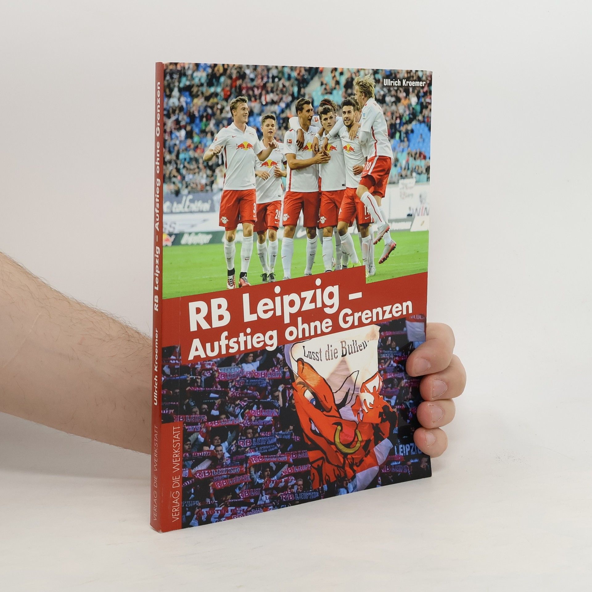 Ullrich Kroemer RB Leipzig - Aufstieg ohne Grenzen