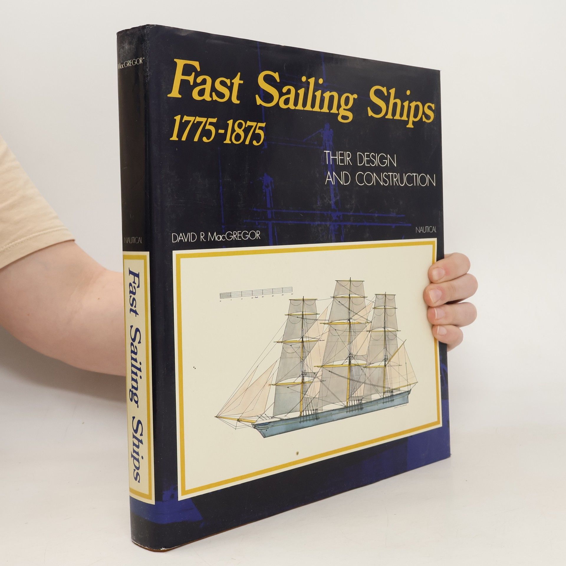 David Roy MacGregor Fast Sailing Ships 1775-1875
