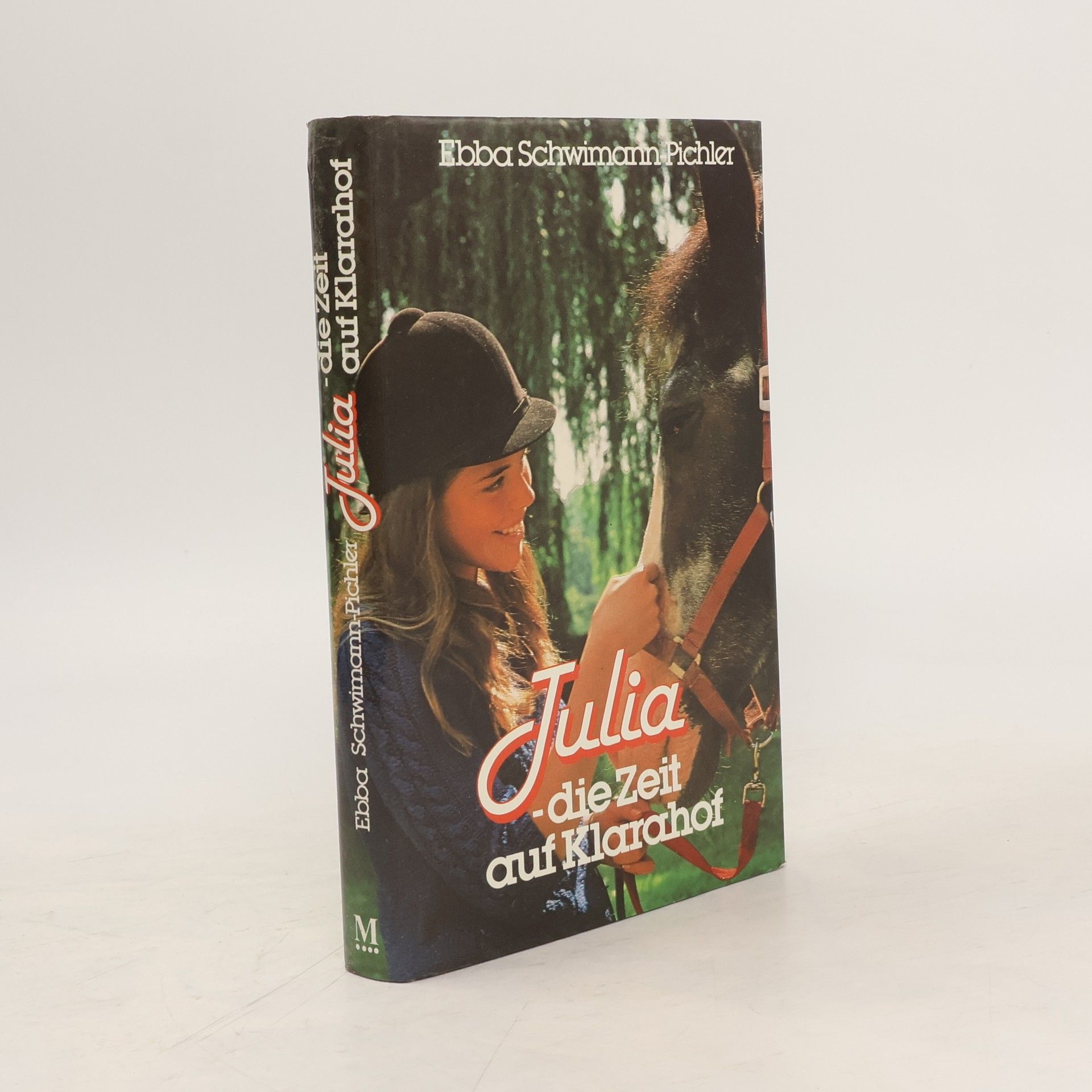 Ebba Schwimann-Pichler Julia, die Zeit auf Klarahof