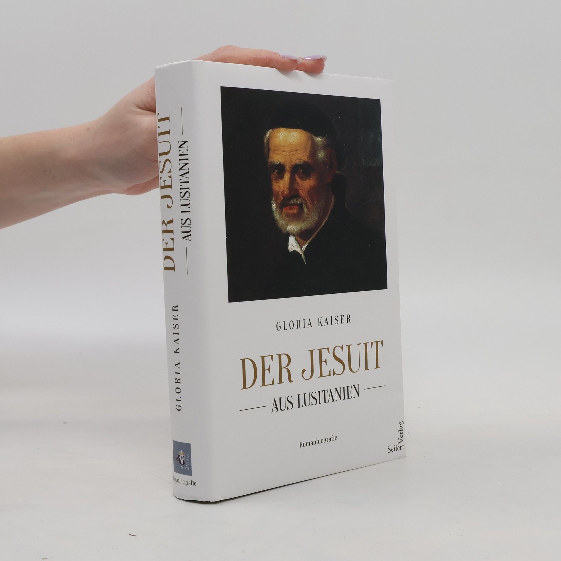 Gloria Kaiser Der Jesuit aus Lusitanien