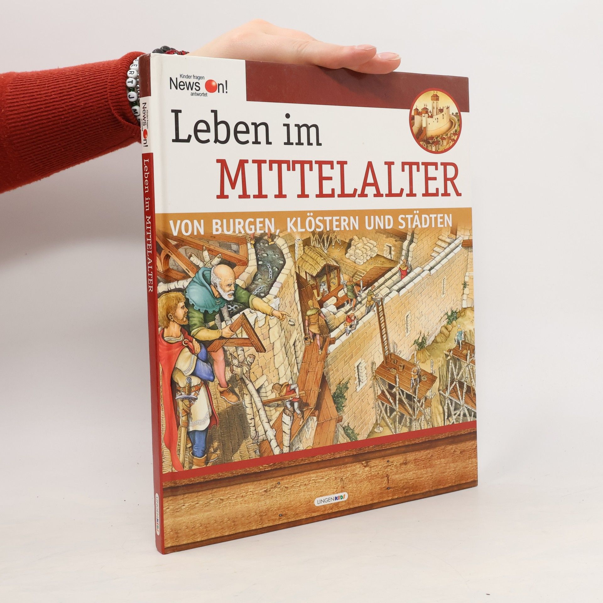 Collectif d'auteurs Leben im Mittelalter. Von Burgen, Klöstern und Städten
