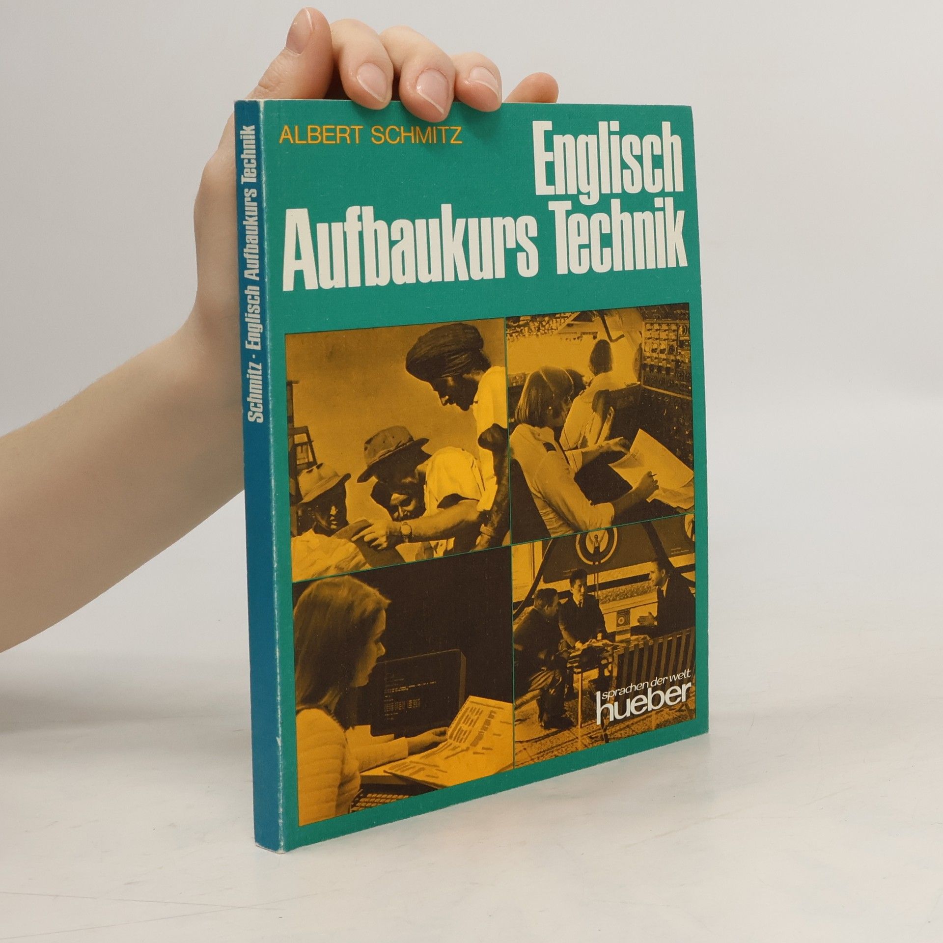 Albert Schmitz Englisch Aufbaukurs Technik