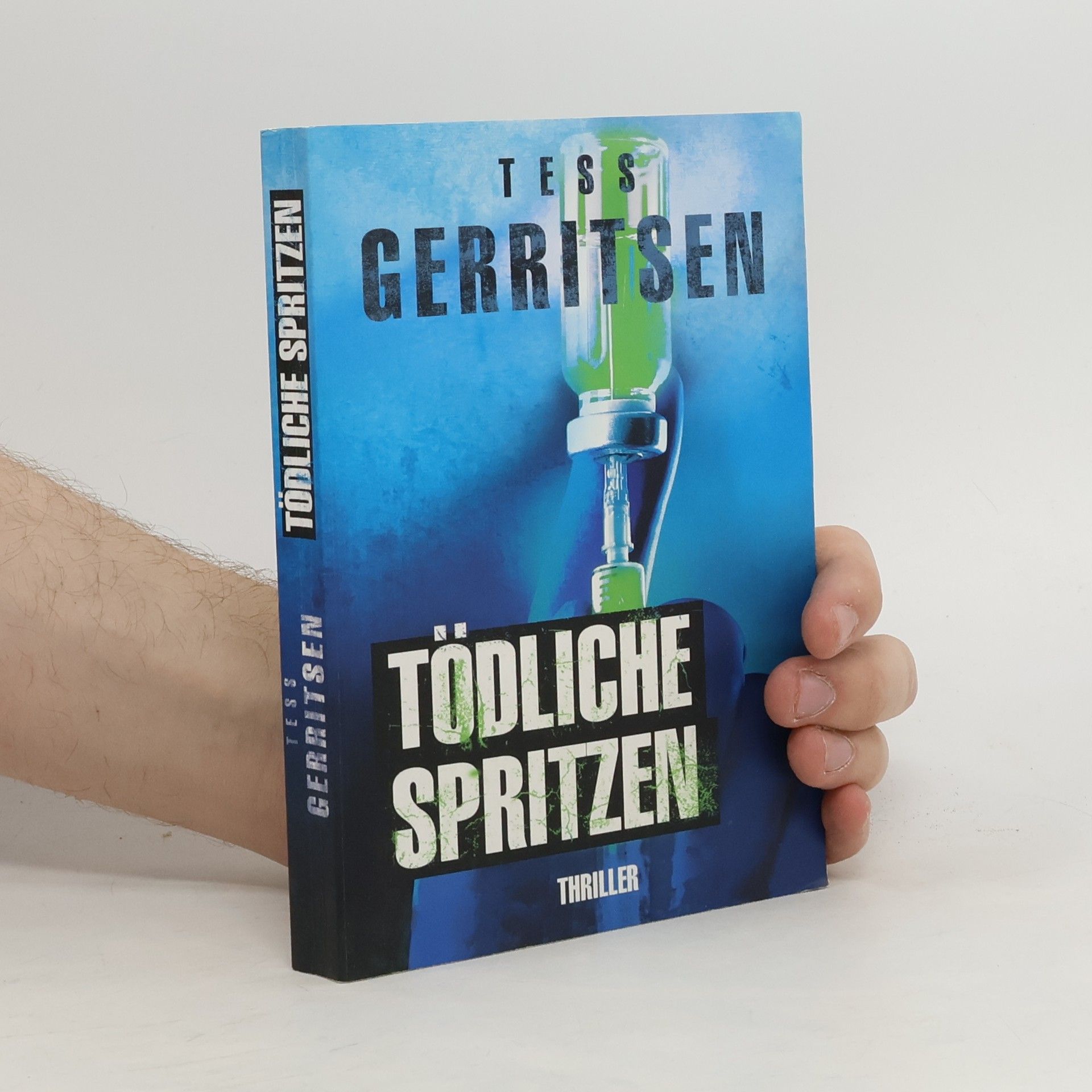 Tess Gerritsen Tödliche Spritzen