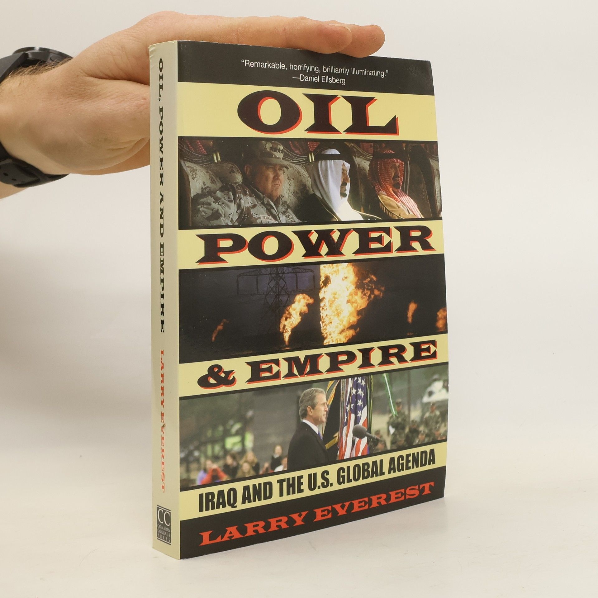 Larry Everest Oil, Power, & Empire: Iraq and the U.S. Global Agenda