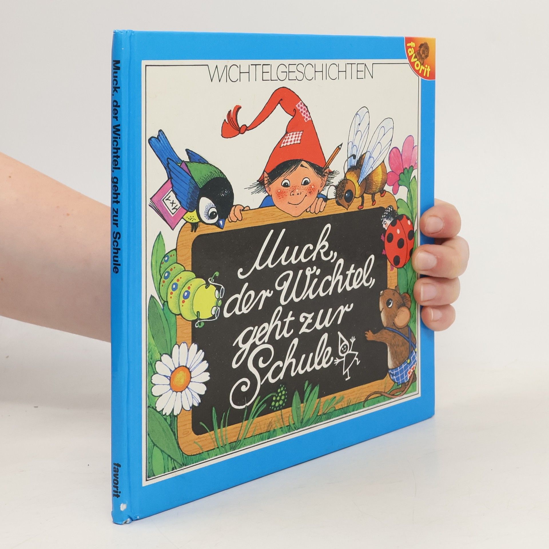 Hildrun Covi Muck, der Wichtel, geht zur Schule