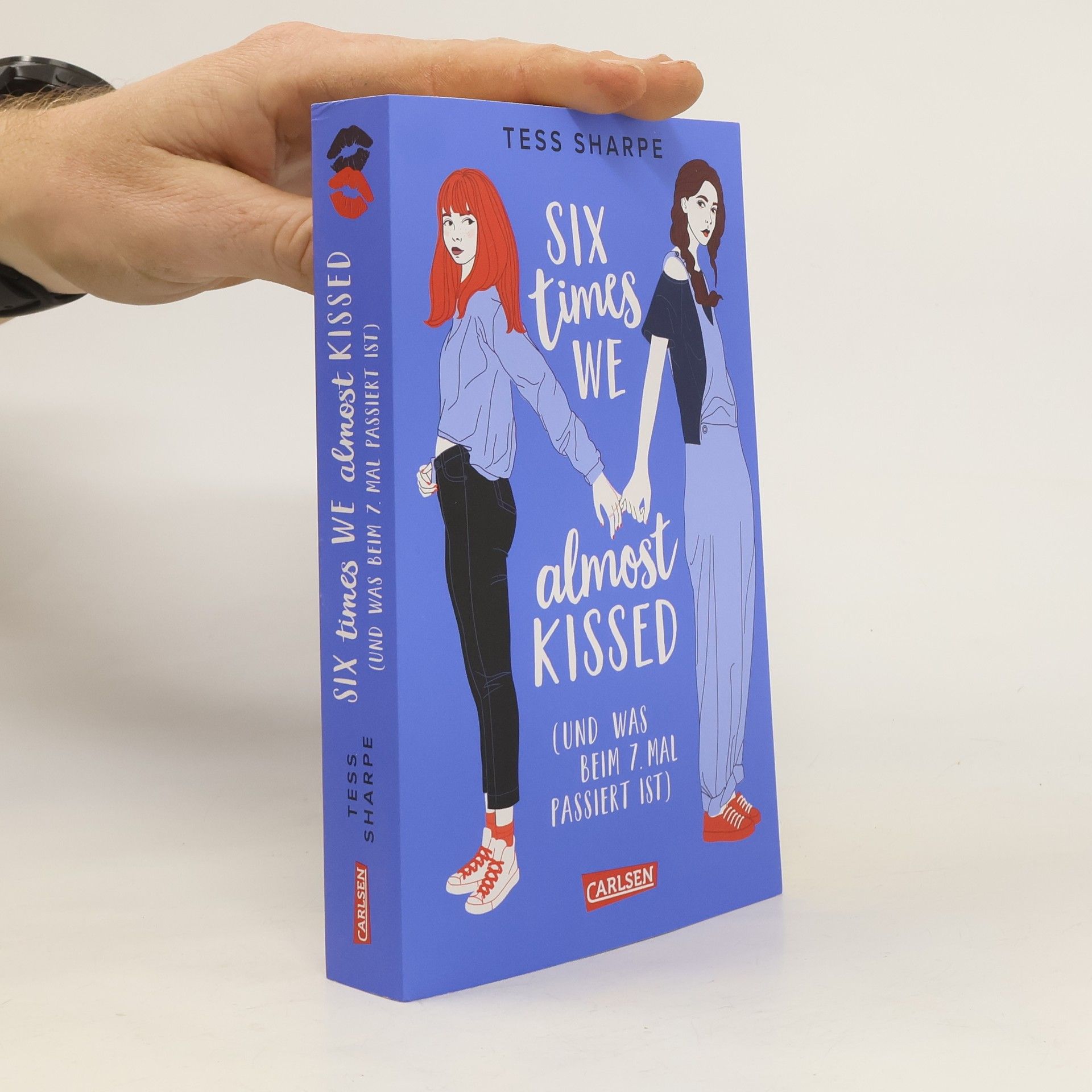 Tess Sharpe Six times we almost kissed (und was beim siebten Mal passiert ist)