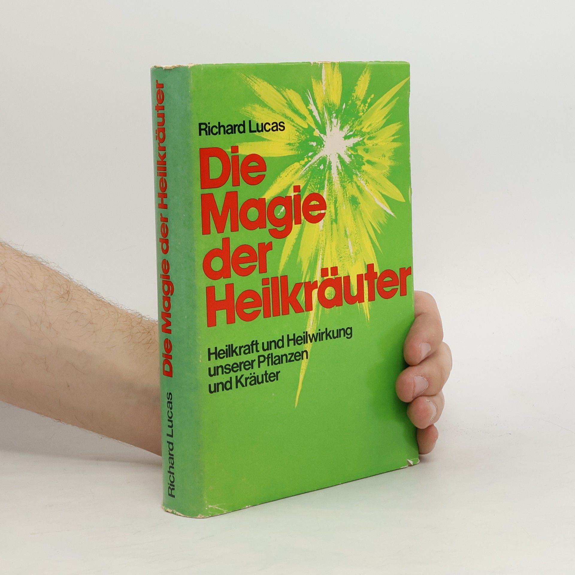 Richard Lucas Die Magie der Heilkräuter