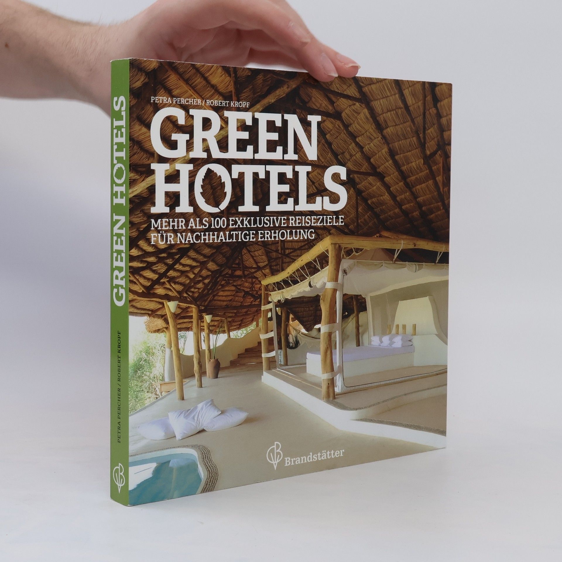 Robert Kropf Greeen Hotels