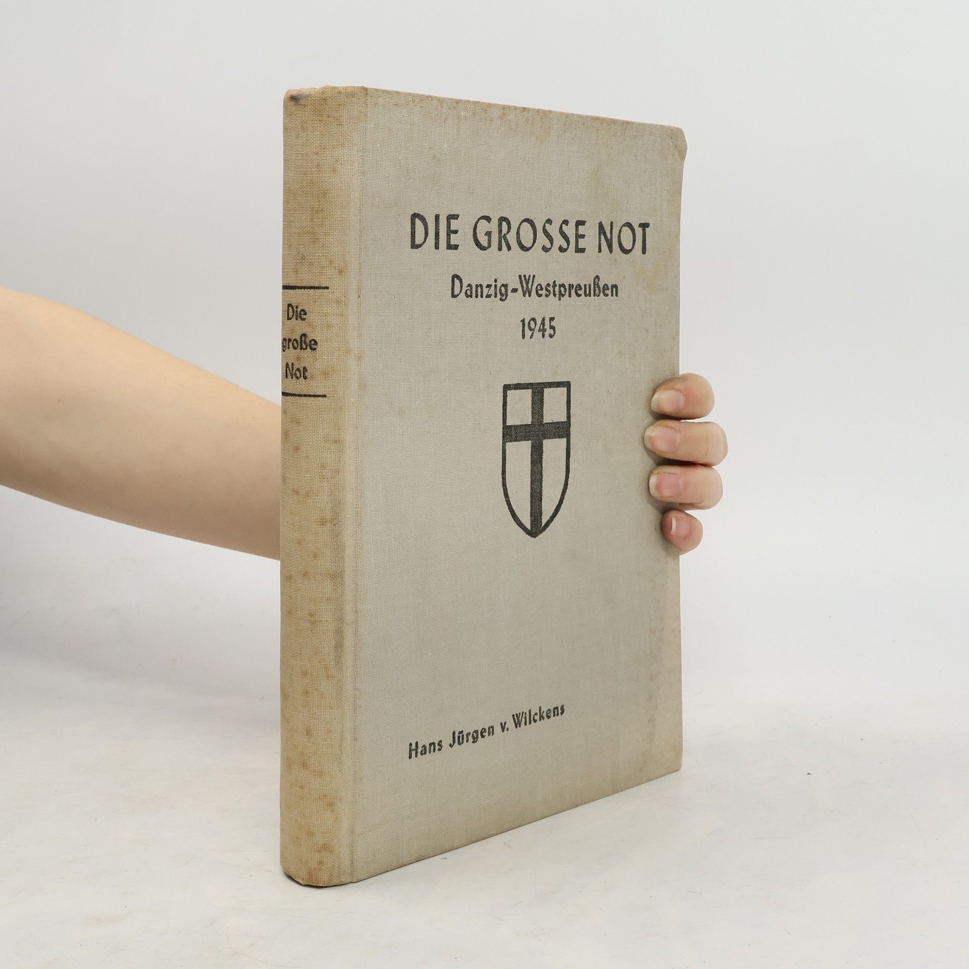 Hans Jürgen von Wilckens Die grosse Not