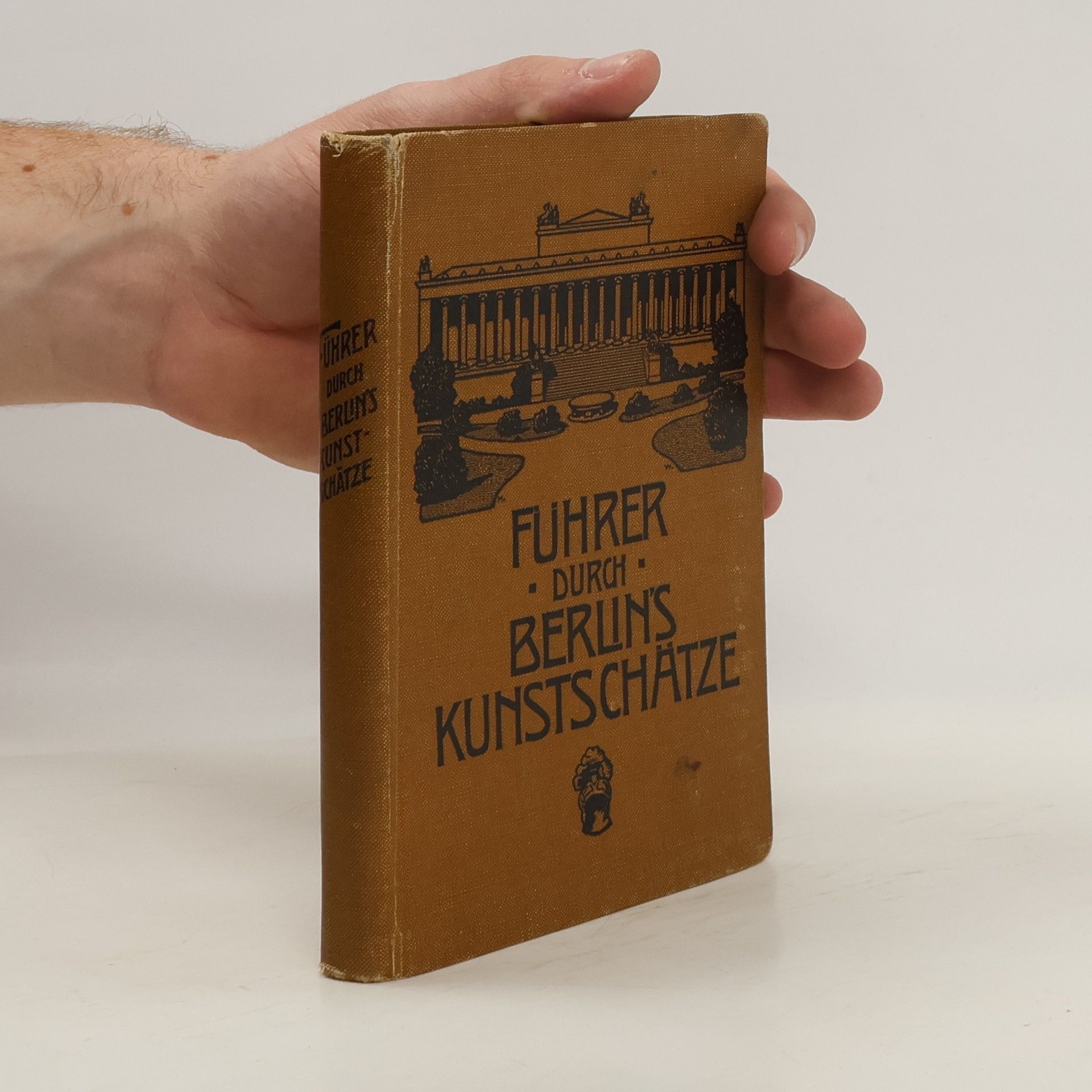 Johannes Gaulke Führer durch Berlin´s Kunstschätze