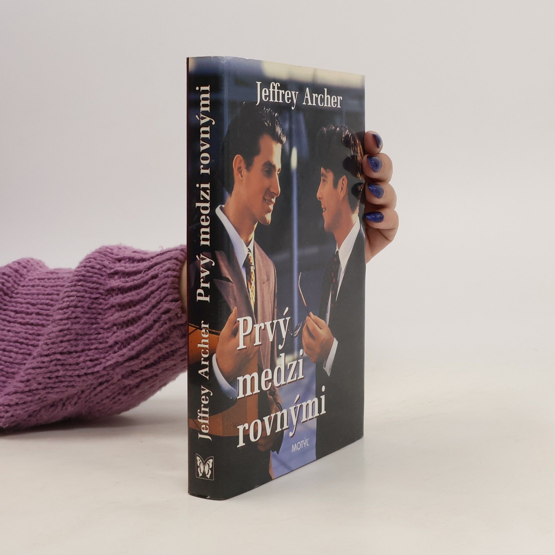 Jeffrey Archer Prvý medzi rovnými