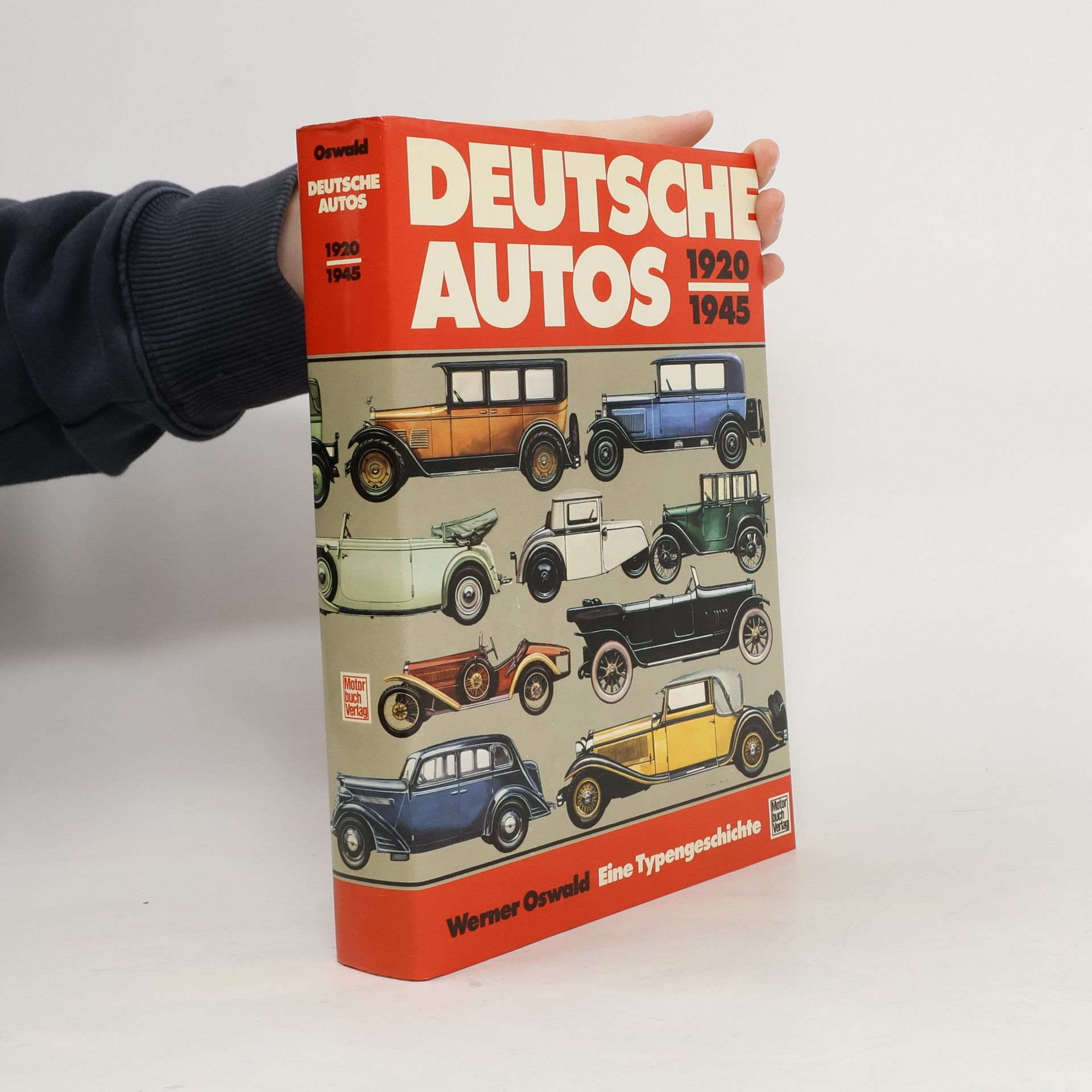 Werner Oswald Deutsche Autos 1920 - 1945 [neunzehnhundertzwanzig bis neunzehnhundertfünfundvierzig]