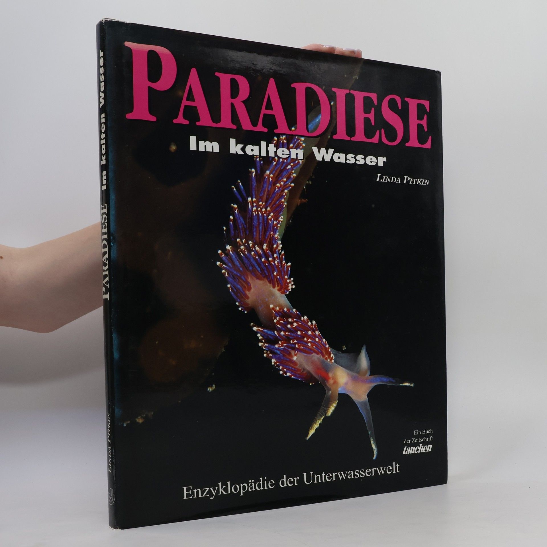 Linda Pitkin Paradiese im kalten Wasser