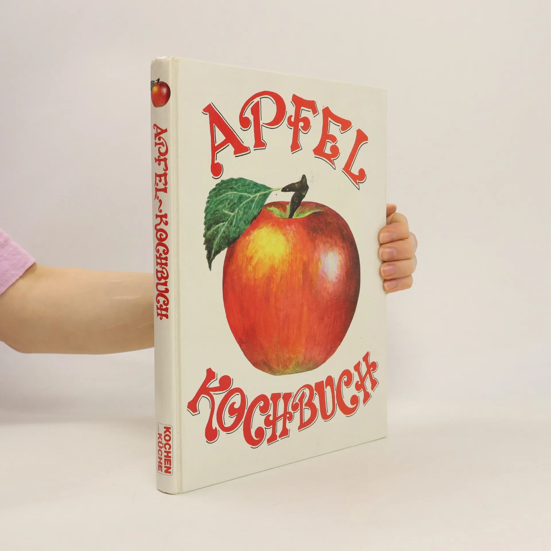 Kochen und Küche ... präsentiert das Apfel-Kochbuch | Boek | Hardcover | kolektiv | DE