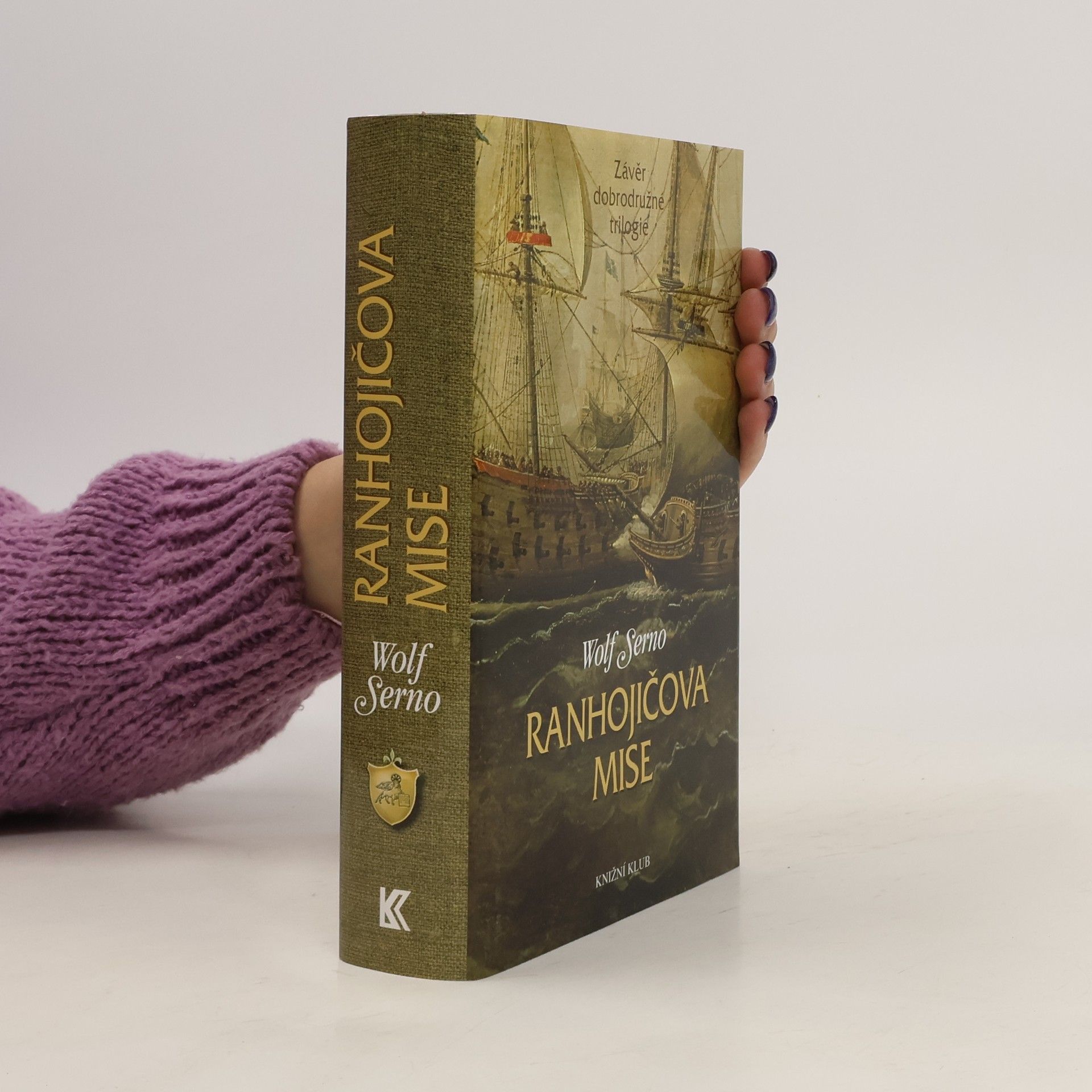 Wolf Serno Ranhojičova mise: Závěr dobrodružné trilogie