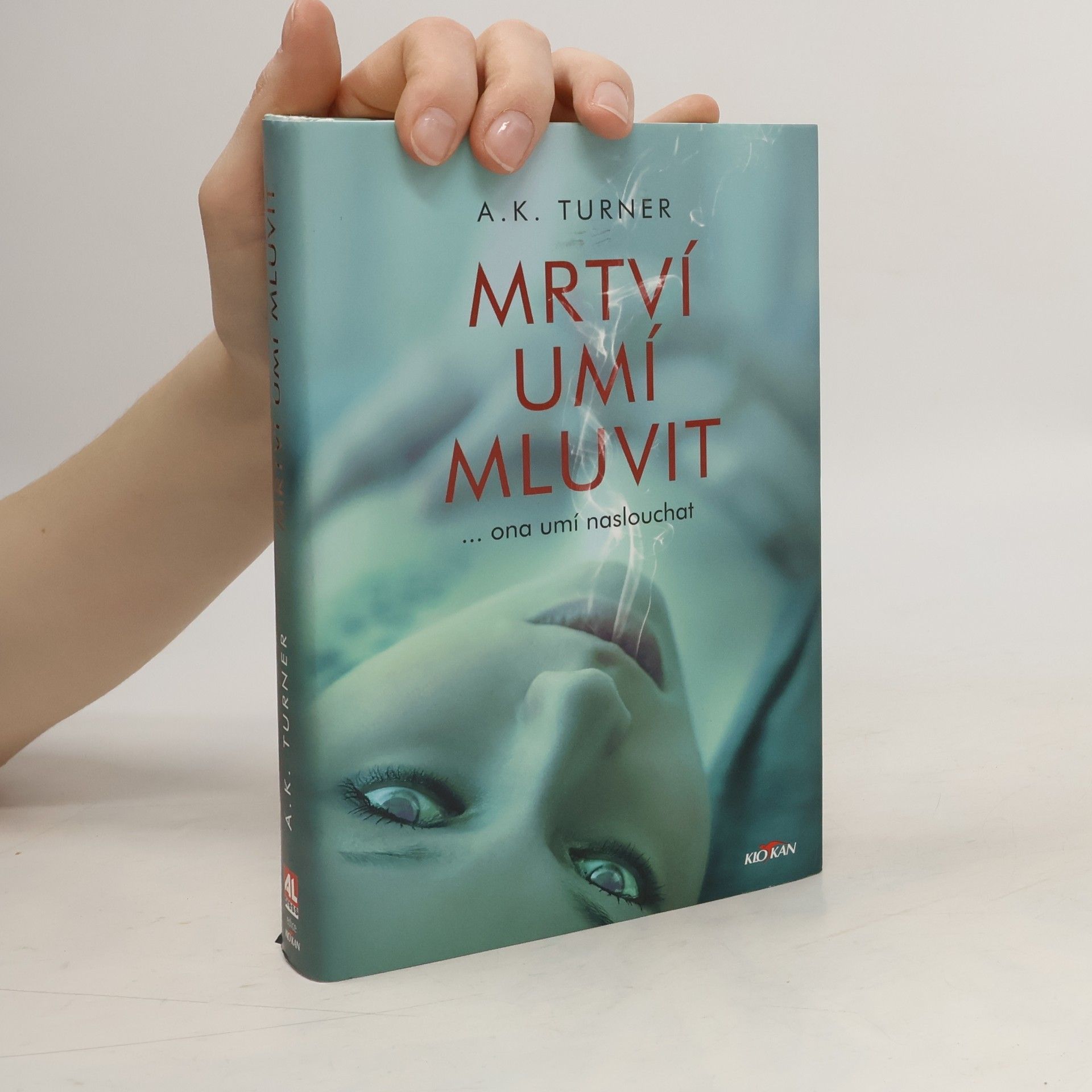 A. K. Turner Mrtví umí mluvit