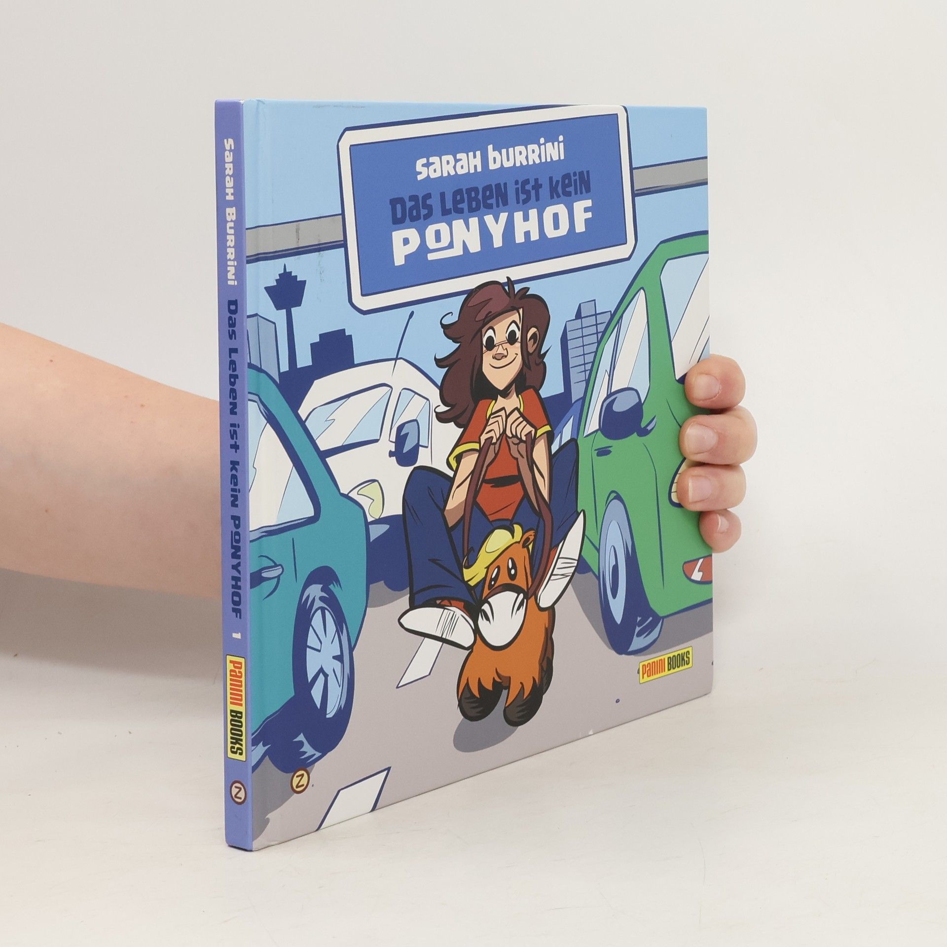 Sarah Burrini Das Leben ist kein Ponyhof